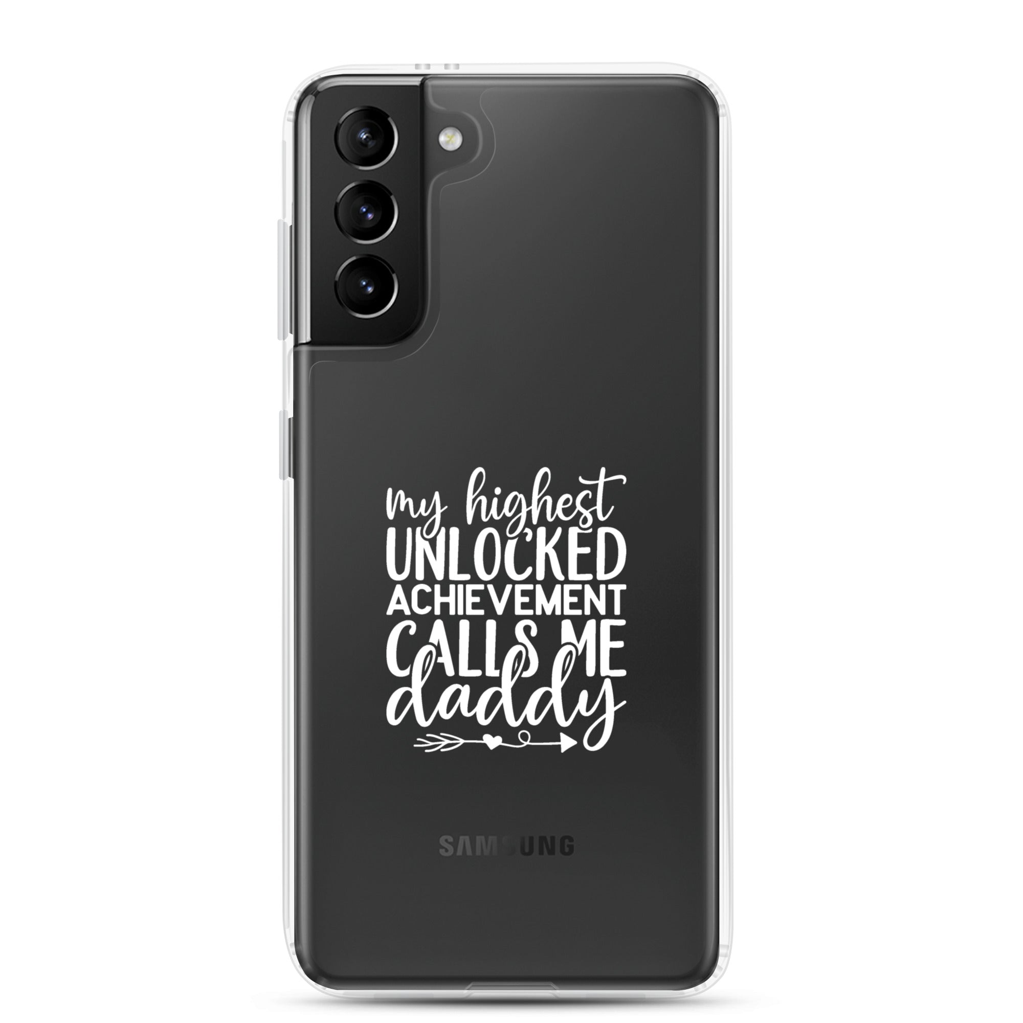 My Highest Unlocked Achievement Calls Me Clear Case for Samsung®