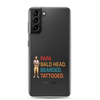 Papa, Bald Head, Bearded, Tattooed Clear Case for Samsung®