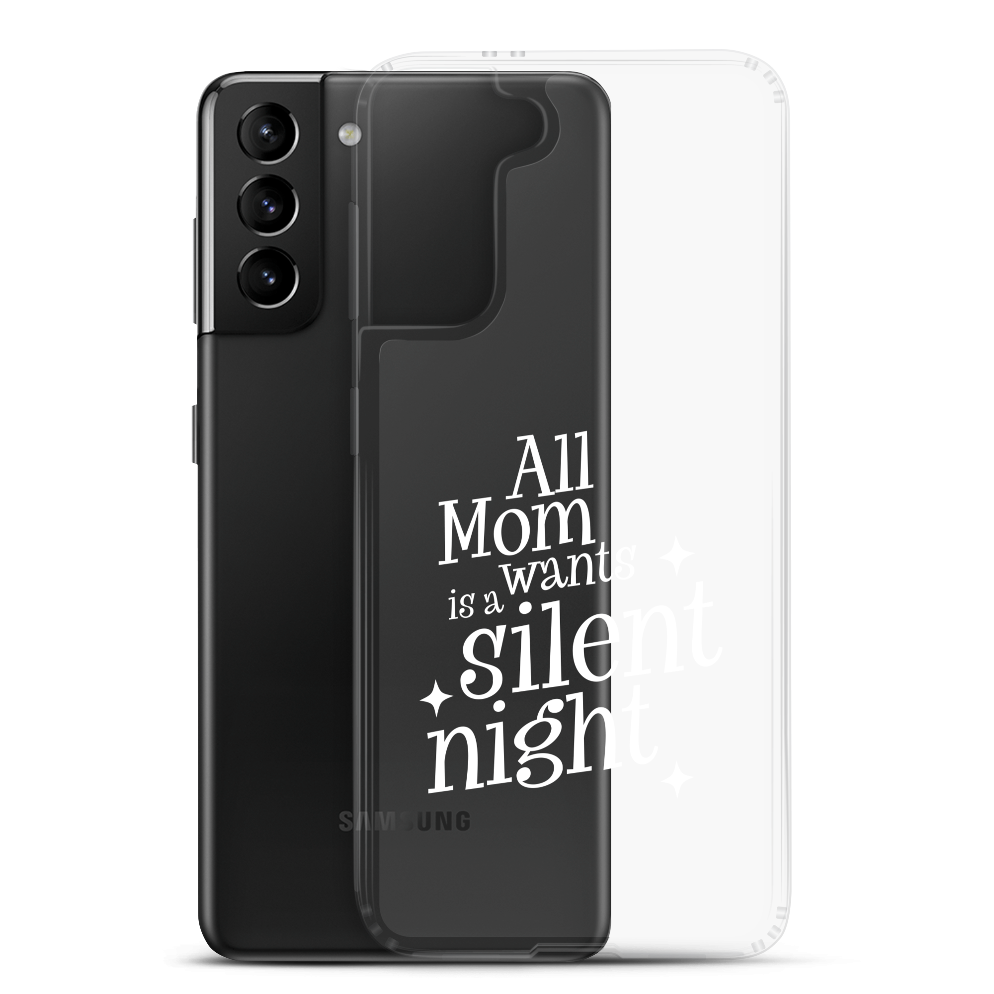 All Mama Wants Is A Silent Night Clear Case for Samsung®