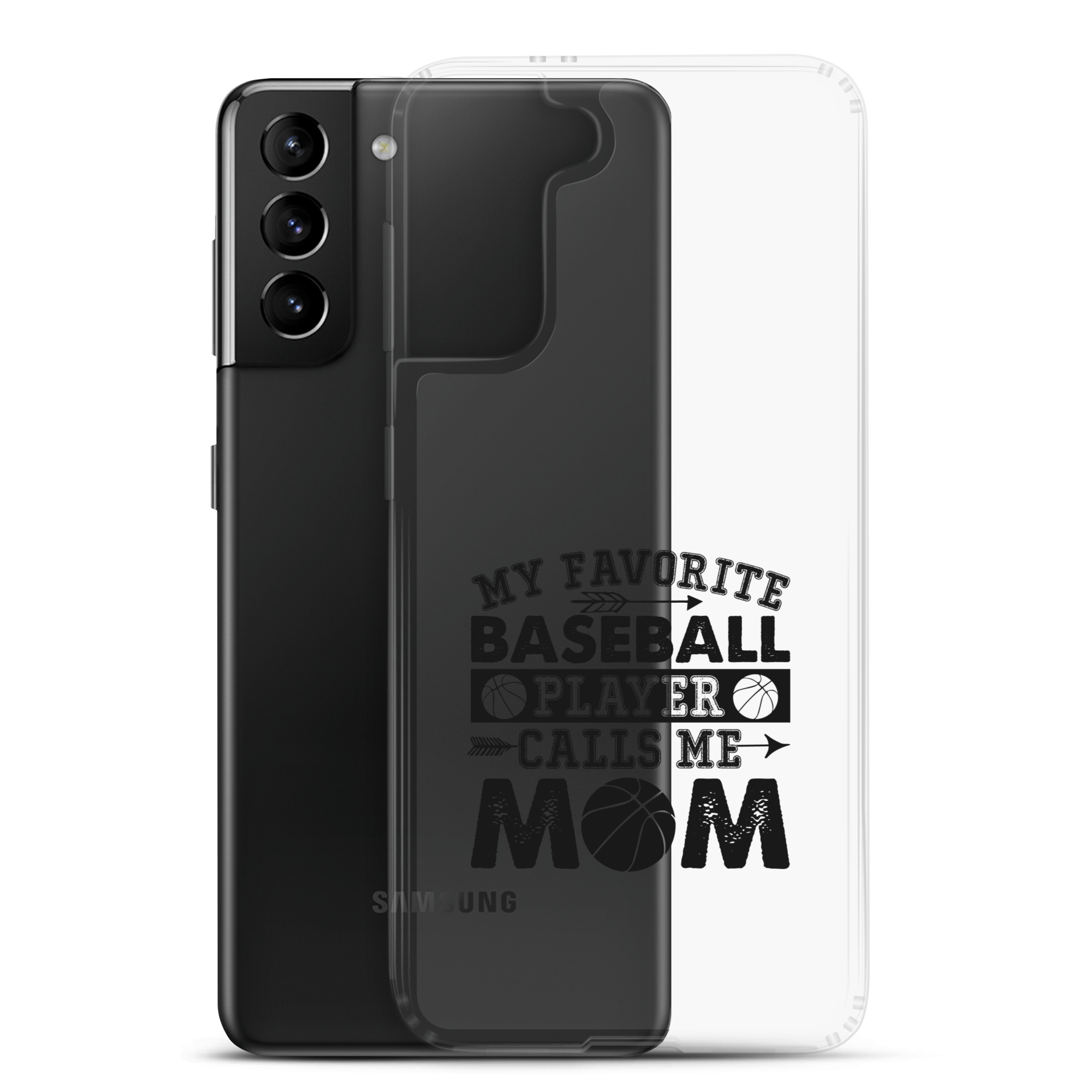 My Favorite Baseball Player Calls Me Mom Clear Case for Samsung®