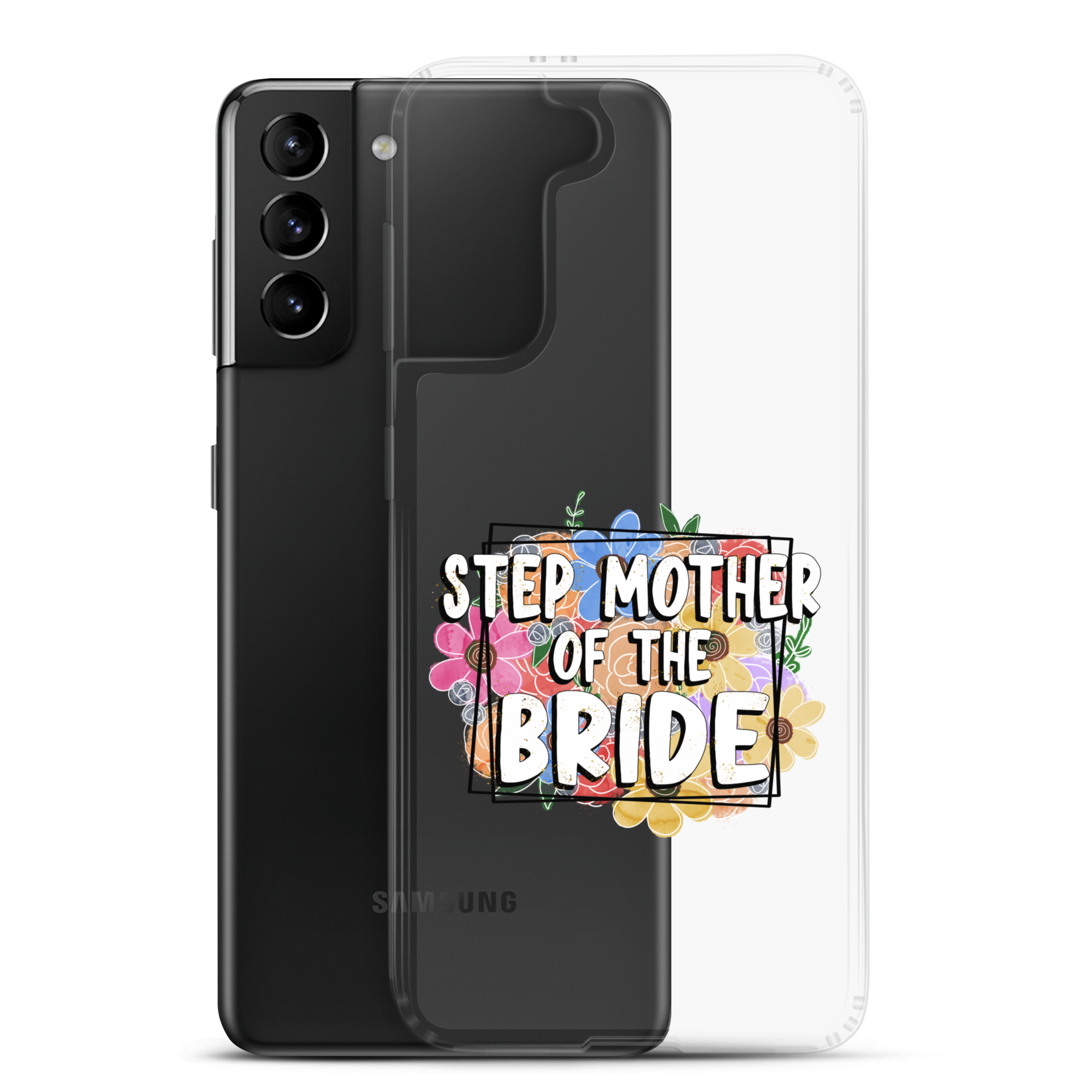 Step Mother of The Bride Clear Case for Samsung®