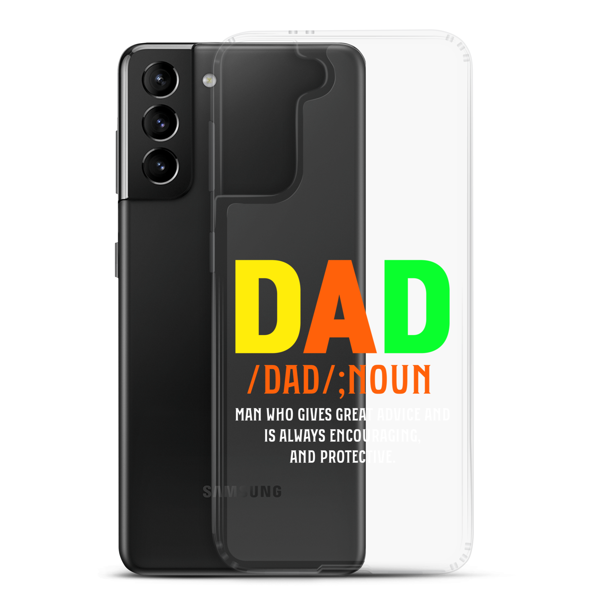 Dad Man Who Gives Great Advice And Is Always encouraging And Protective Clear Case for Samsung®