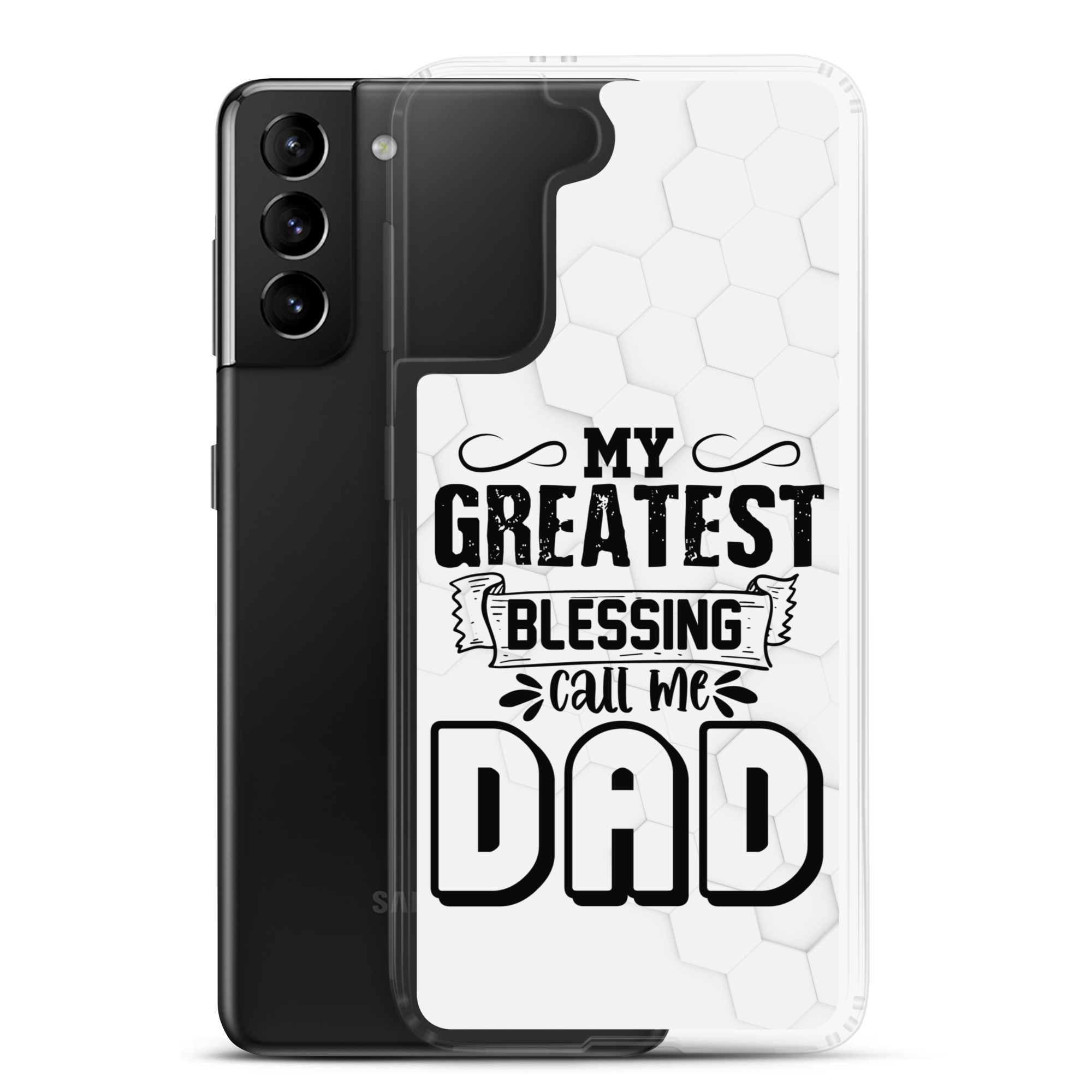 My Greatest Blessing Call Me Dad Clear Case for Samsung®