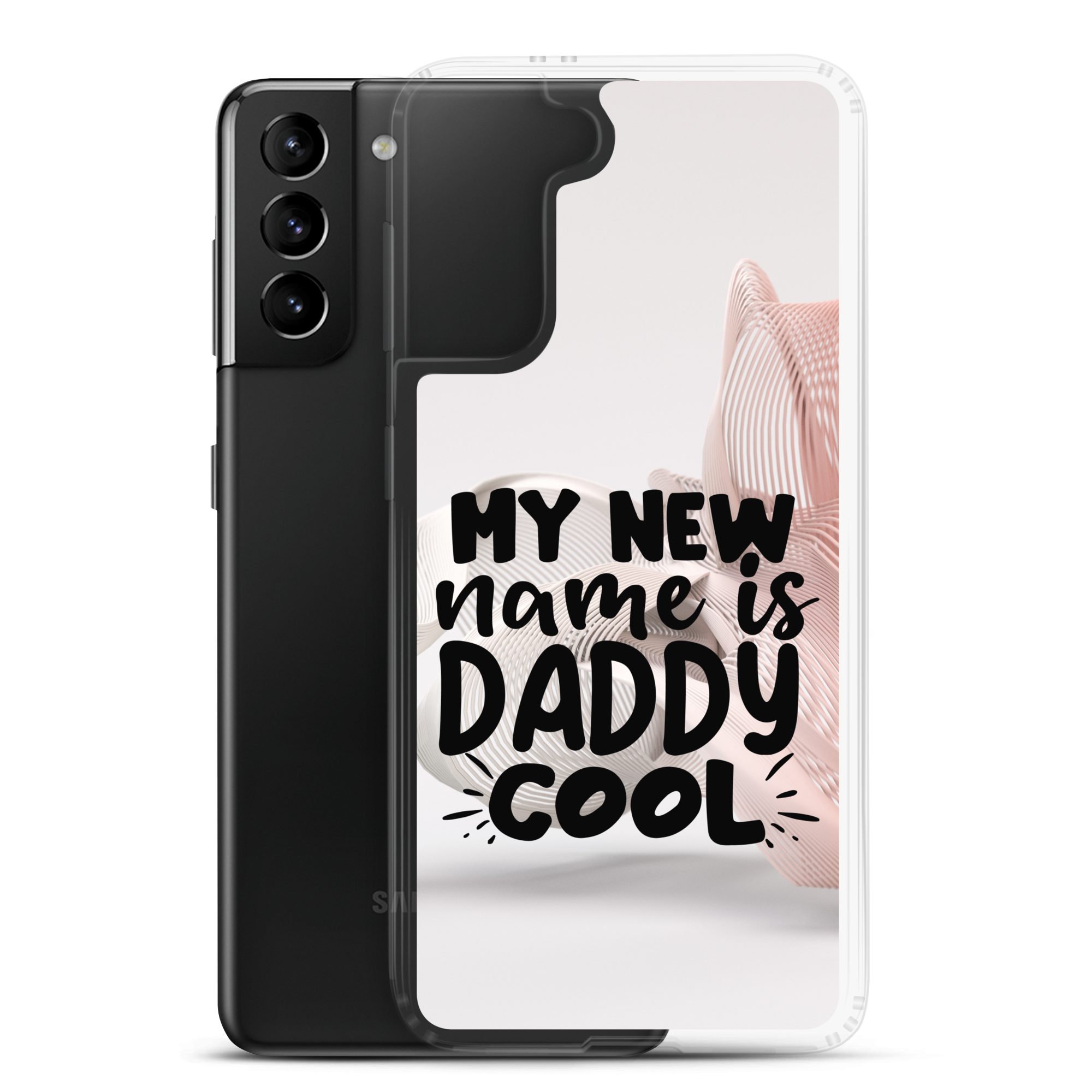 My New Name Is Daddy Cool Clear Case for Samsung®