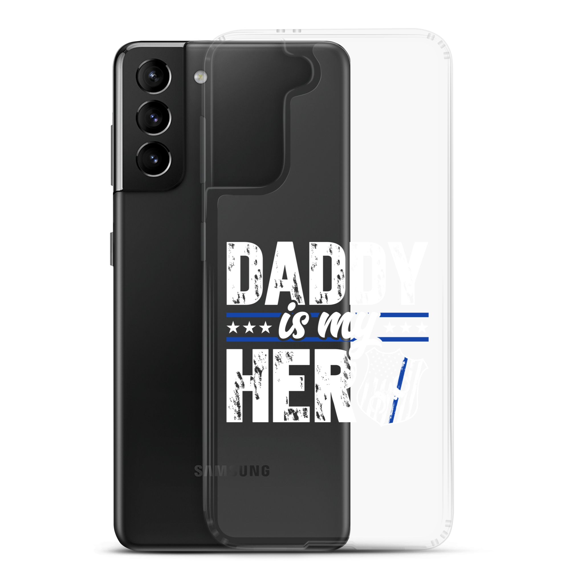 Daddy Is My Hero Clear Case for Samsung®