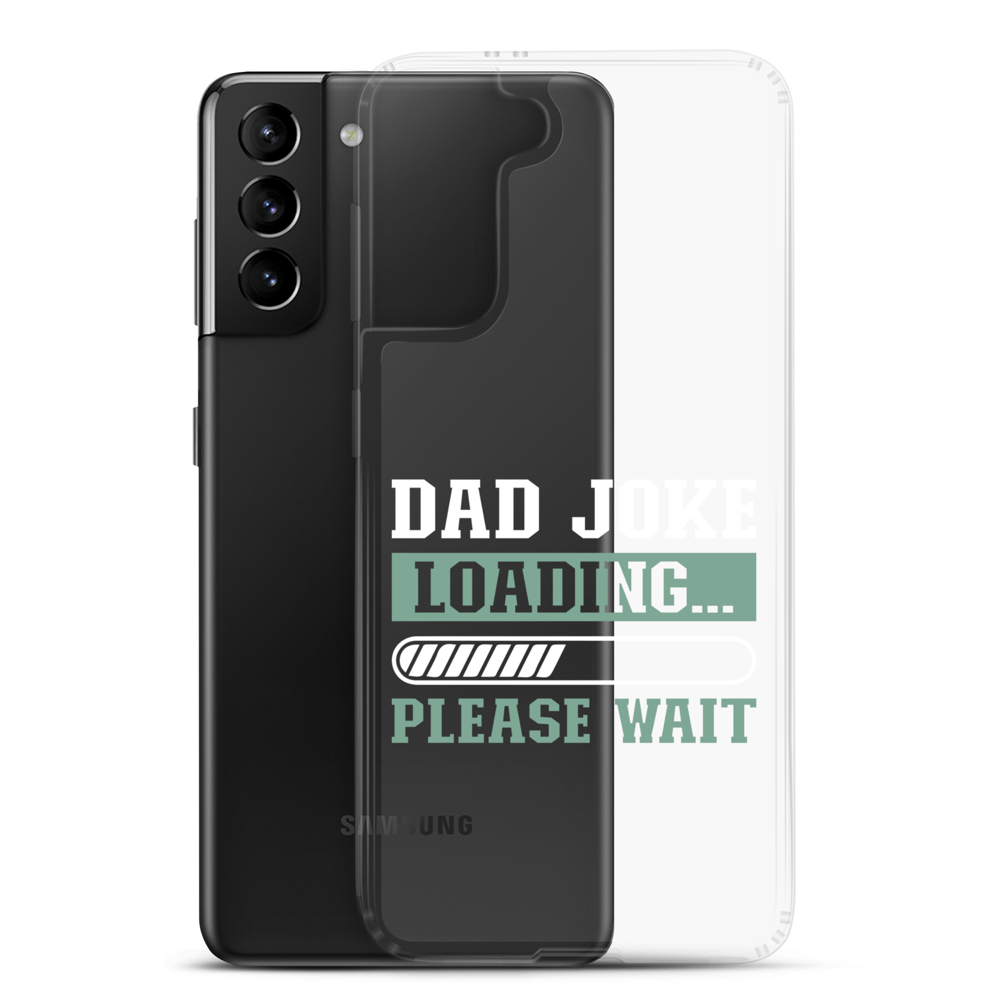 Dad Joke Loading,,, Please Wait Clear Case for Samsung®