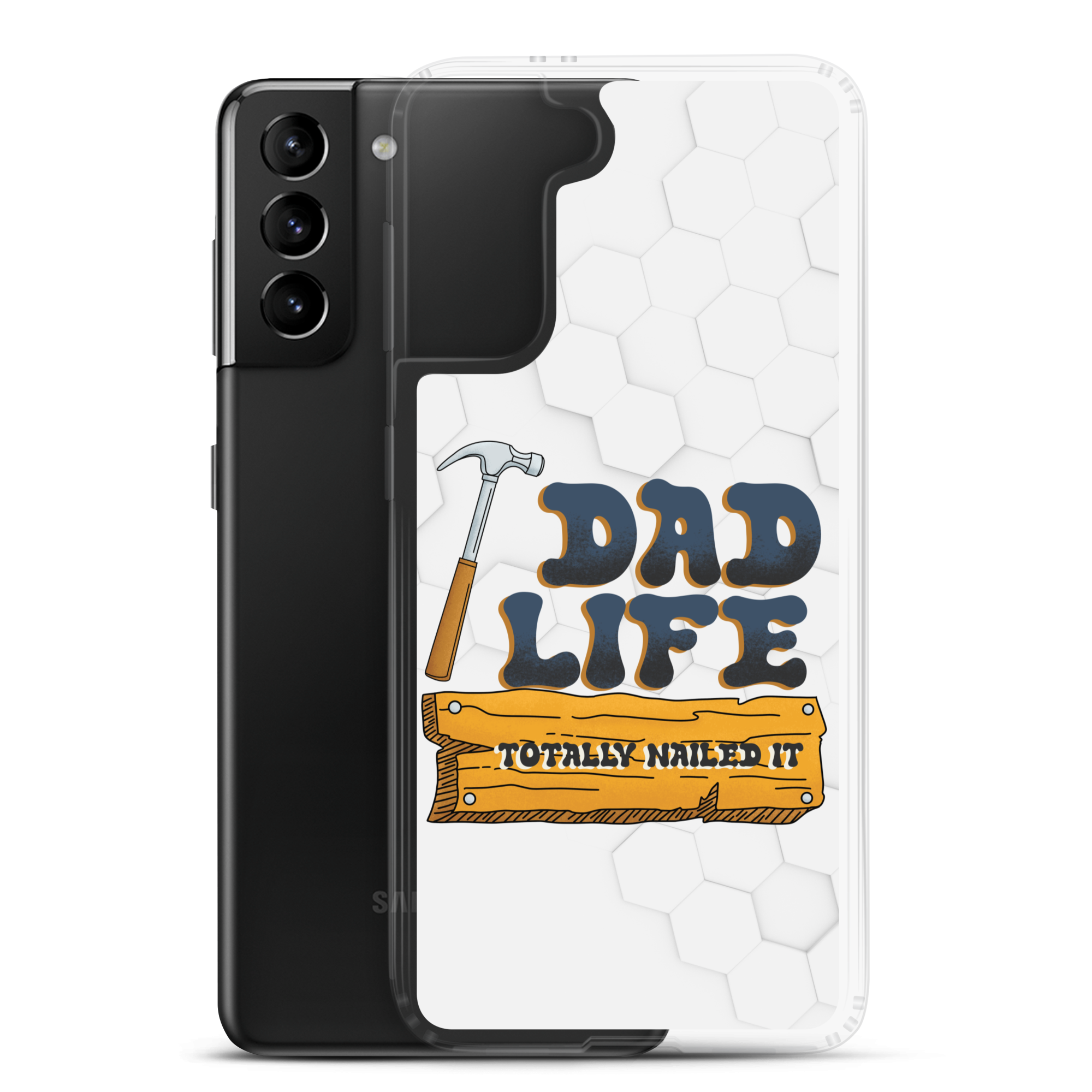 Dad Life totally Nailed It Clear Case for Samsung®