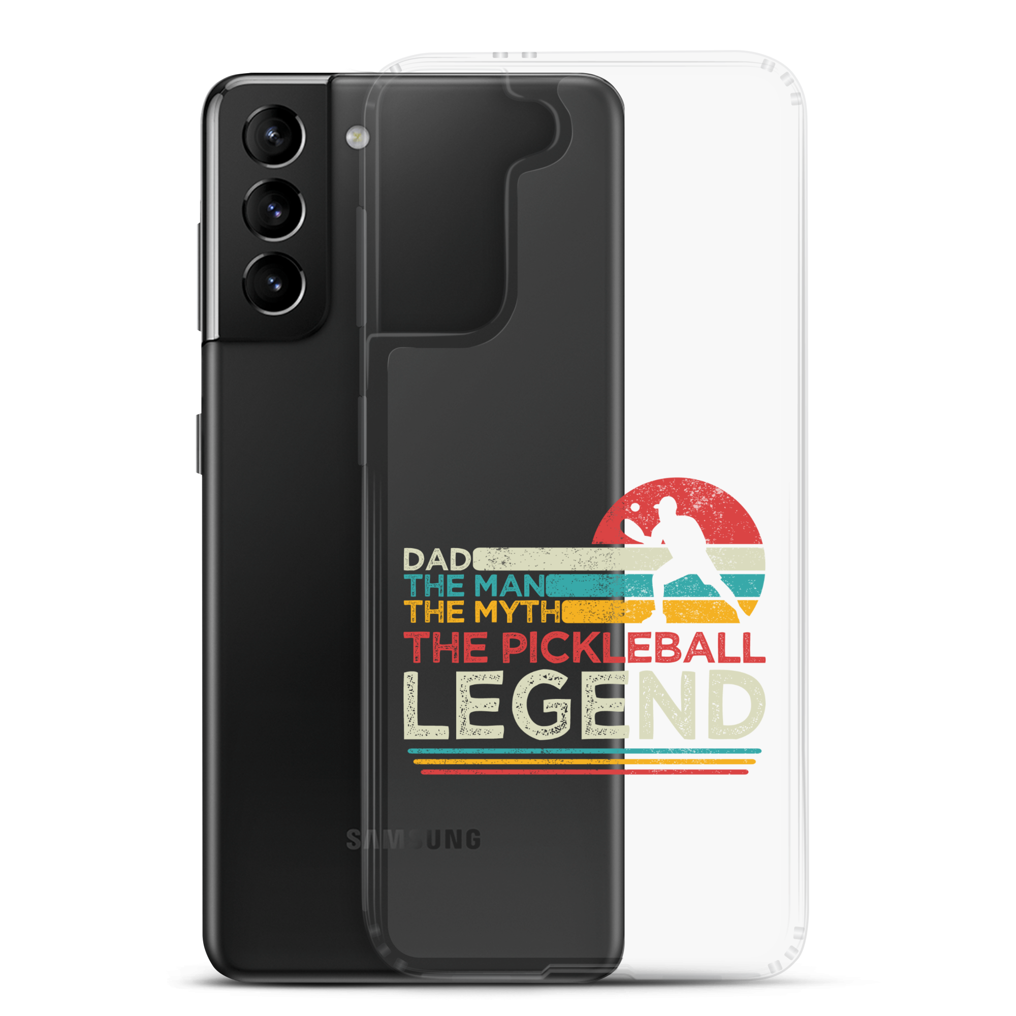 Dad The Man The Myth The Pickleball Legend Clear Case for Samsung®