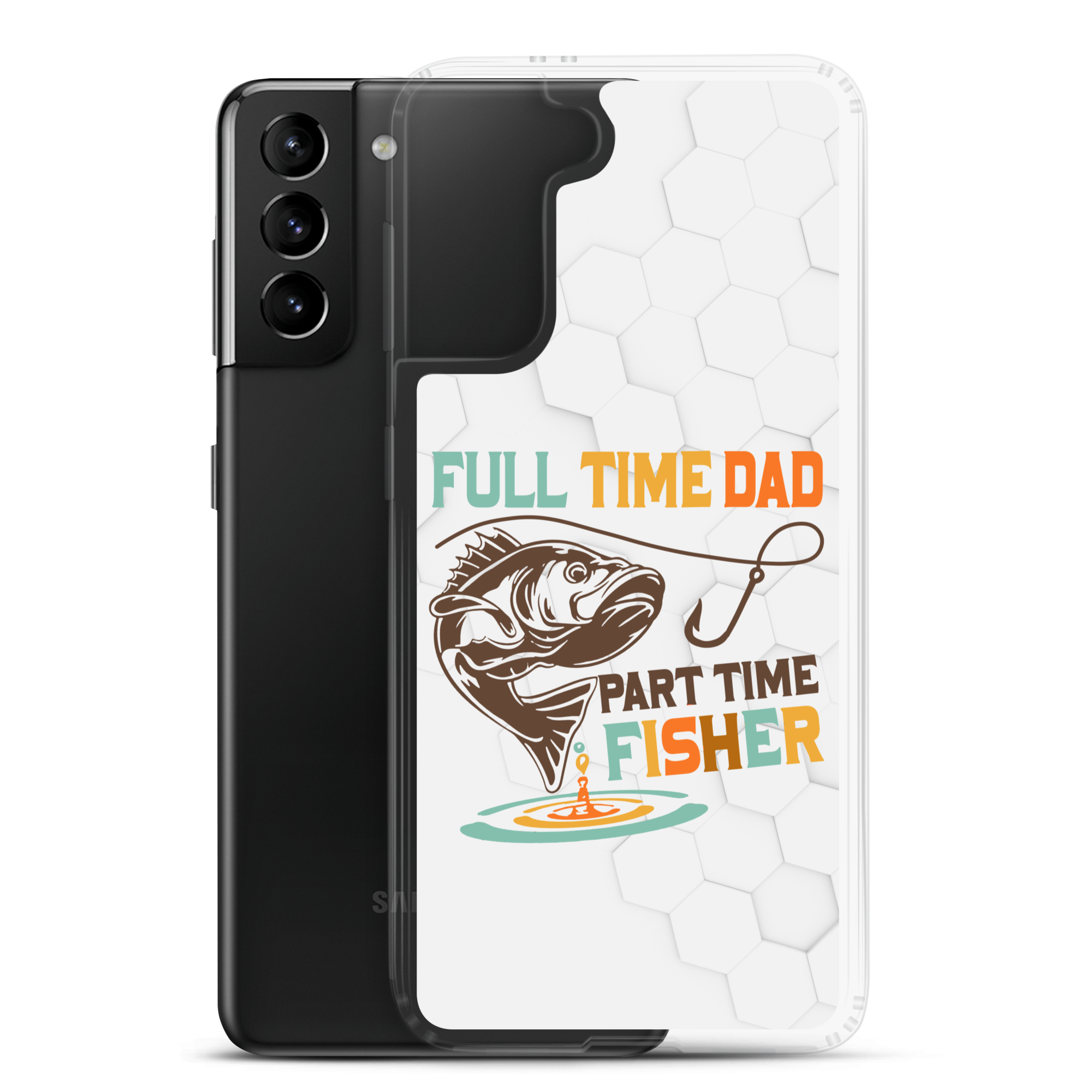 Full Time Dad Part Time Fisher Clear Case for Samsung®