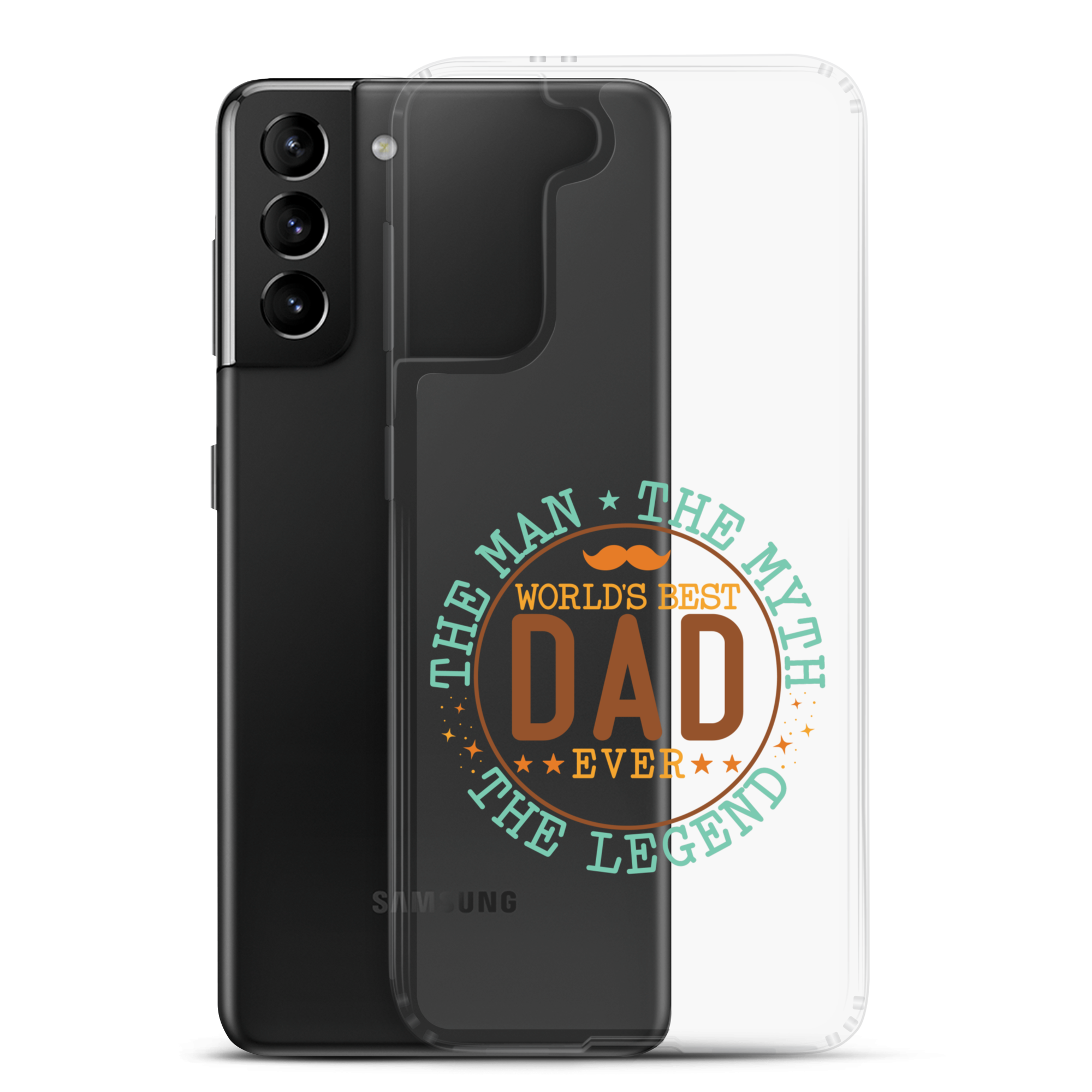 World's Best Dad Ever The Man The Myth The Legend Clear Case for Samsung®