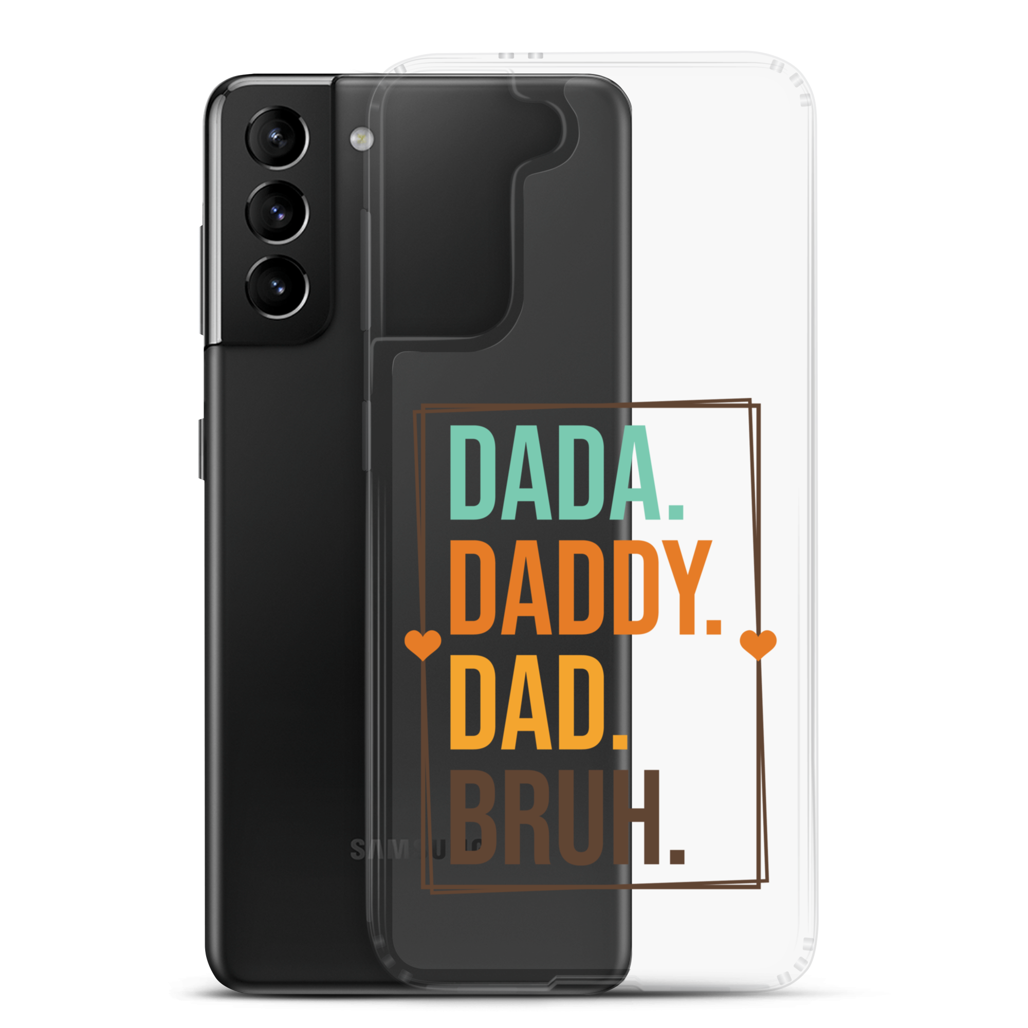 Dada. Daddy. Dad. Bruh Clear Case for Samsung®