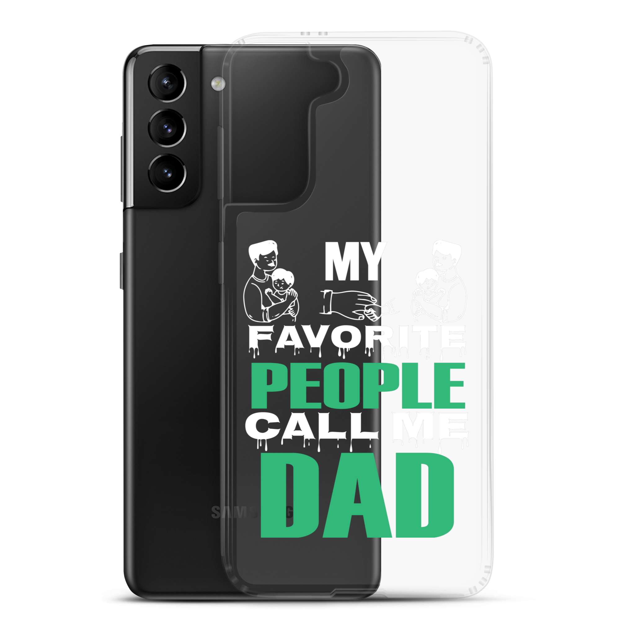 My Favorite People Call Me Dad Clear Case for Samsung®