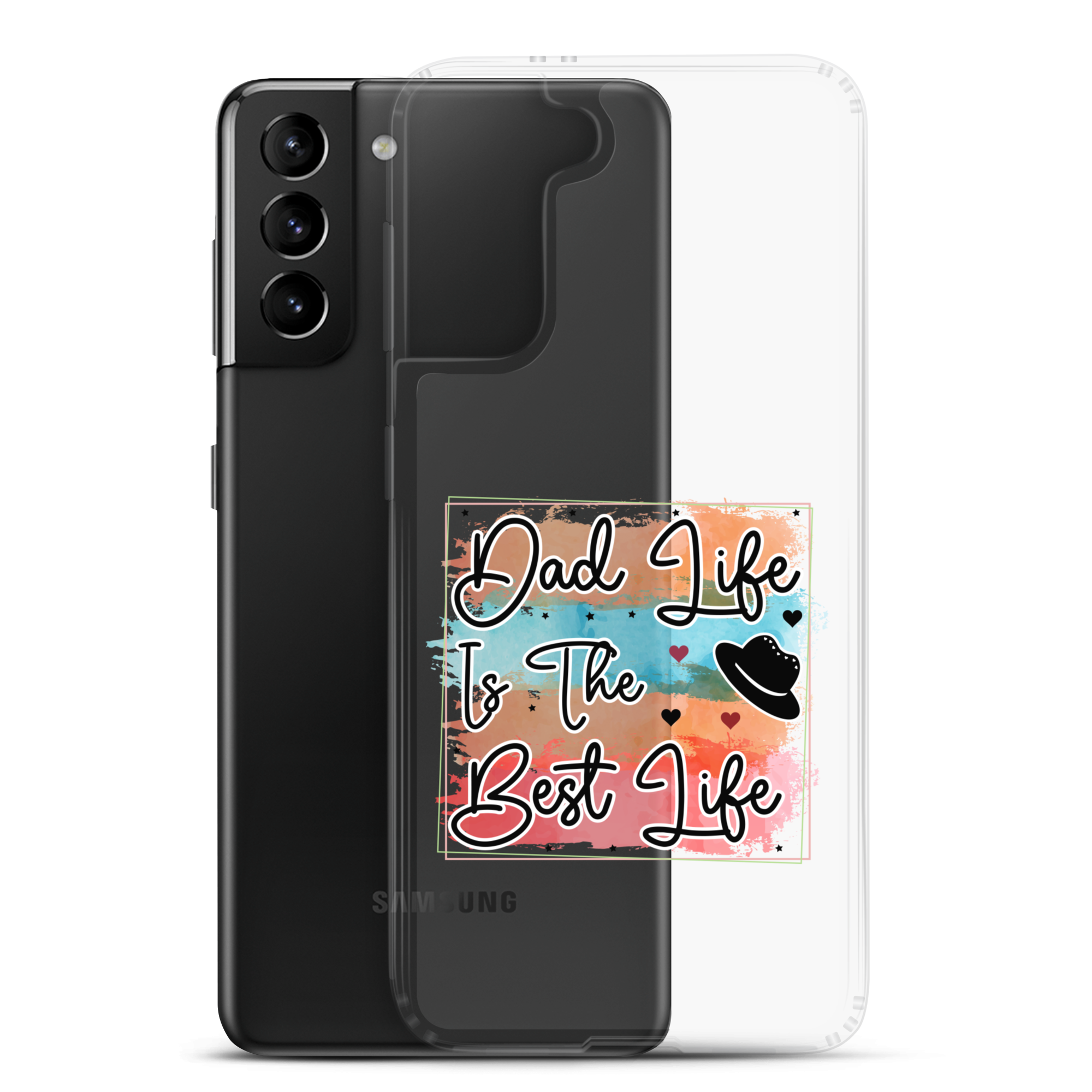 Dad Life Is The Best Life Clear Case for Samsung®