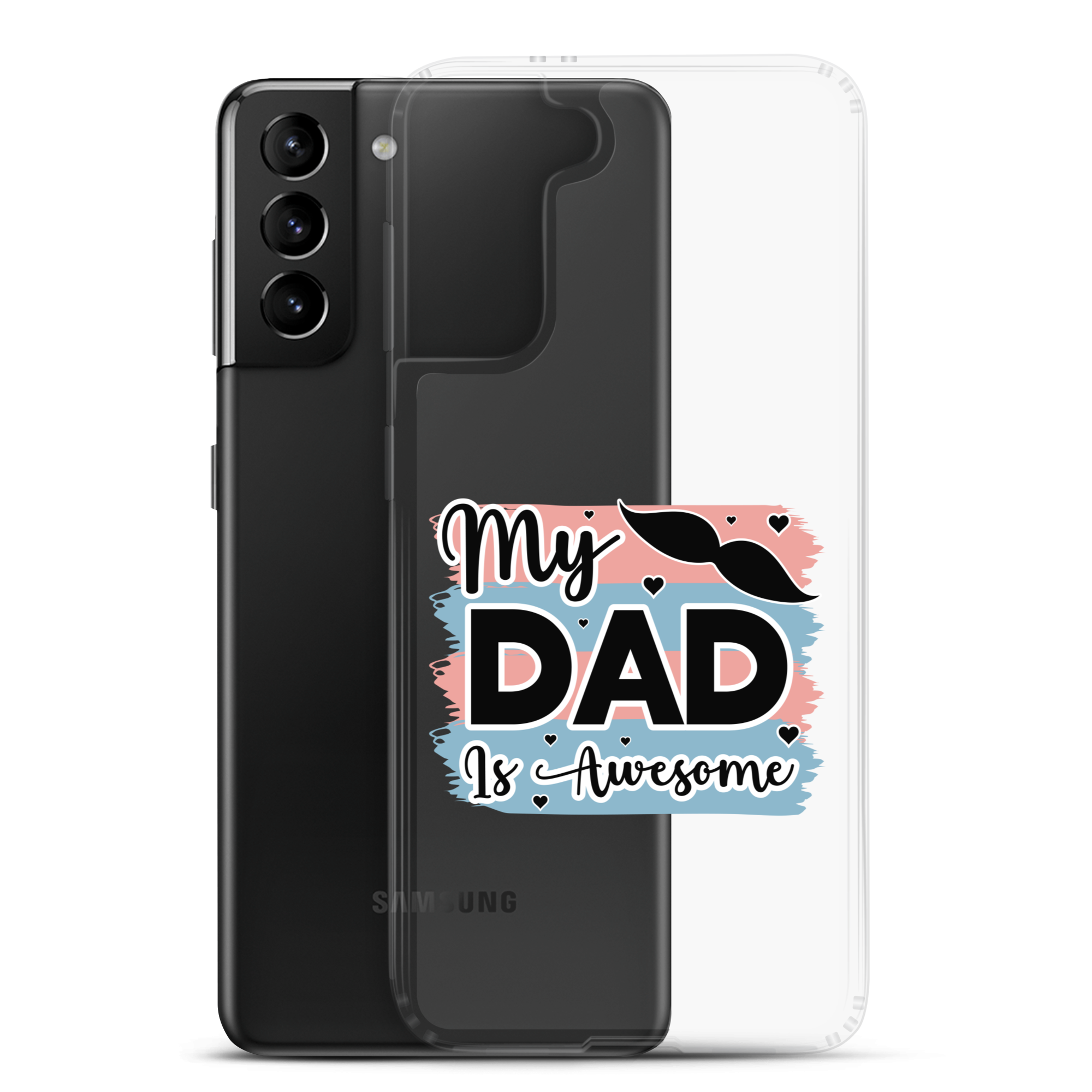 My Dad Is Awesome Clear Case for Samsung®