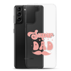 Super Dad Clear Case for Samsung®