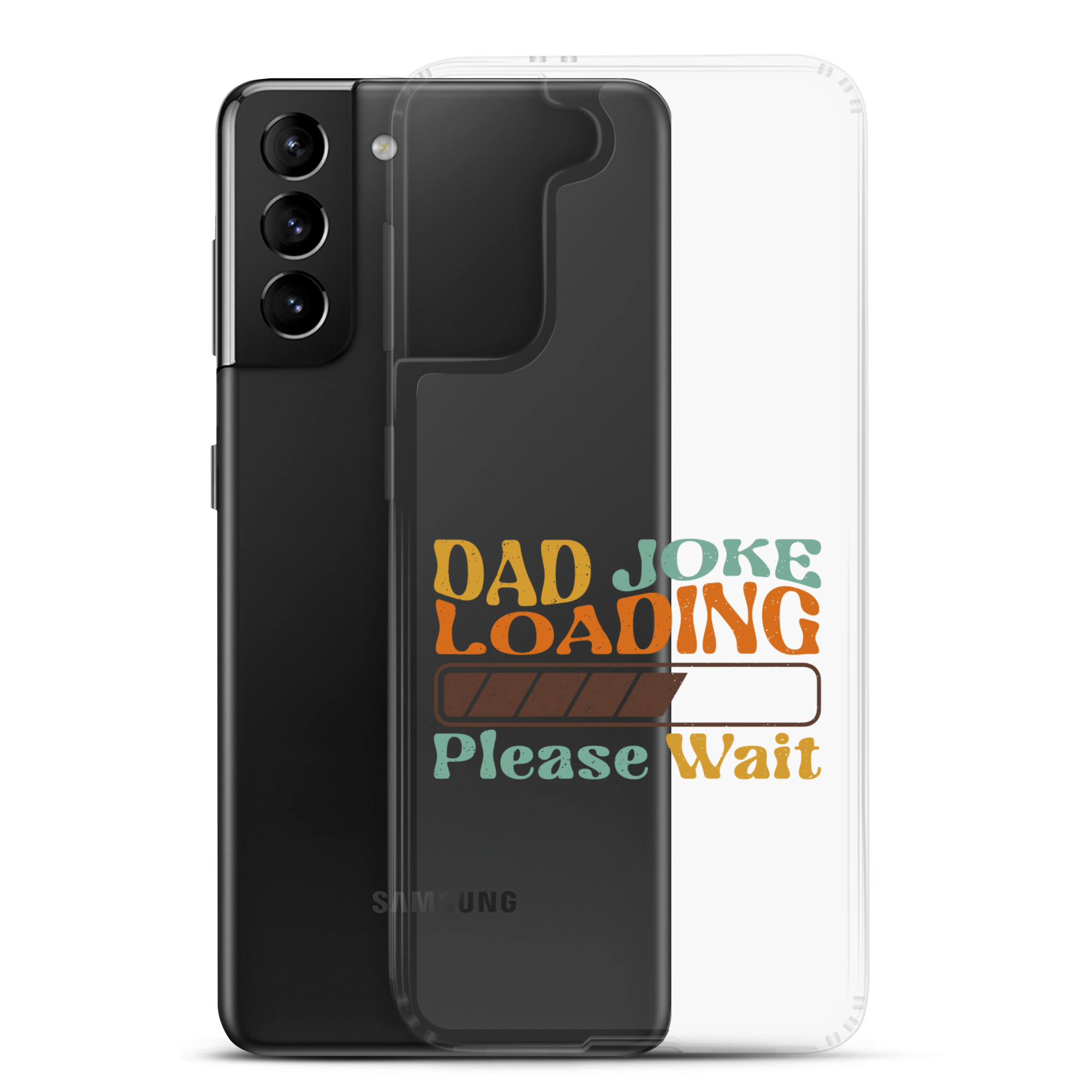 Dad Joke Loading Please Wait Clear Case for Samsung®