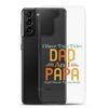 I Have Two Titles Dad And Papa And I Rock Them Both Clear Case for Samsung®