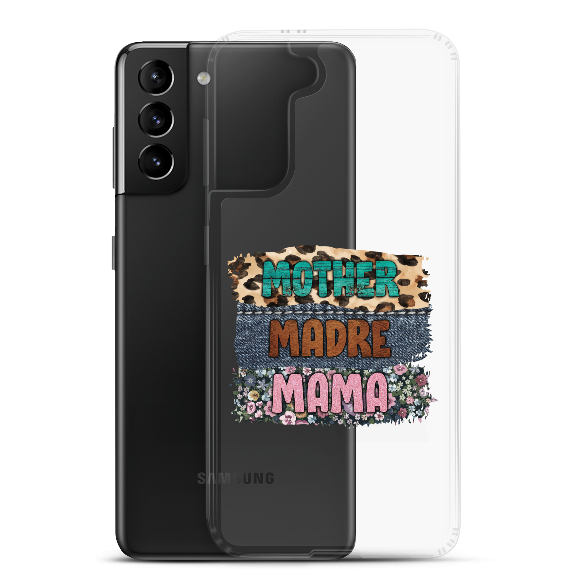 Mother, Mader, Mama Clear Case for Samsung®