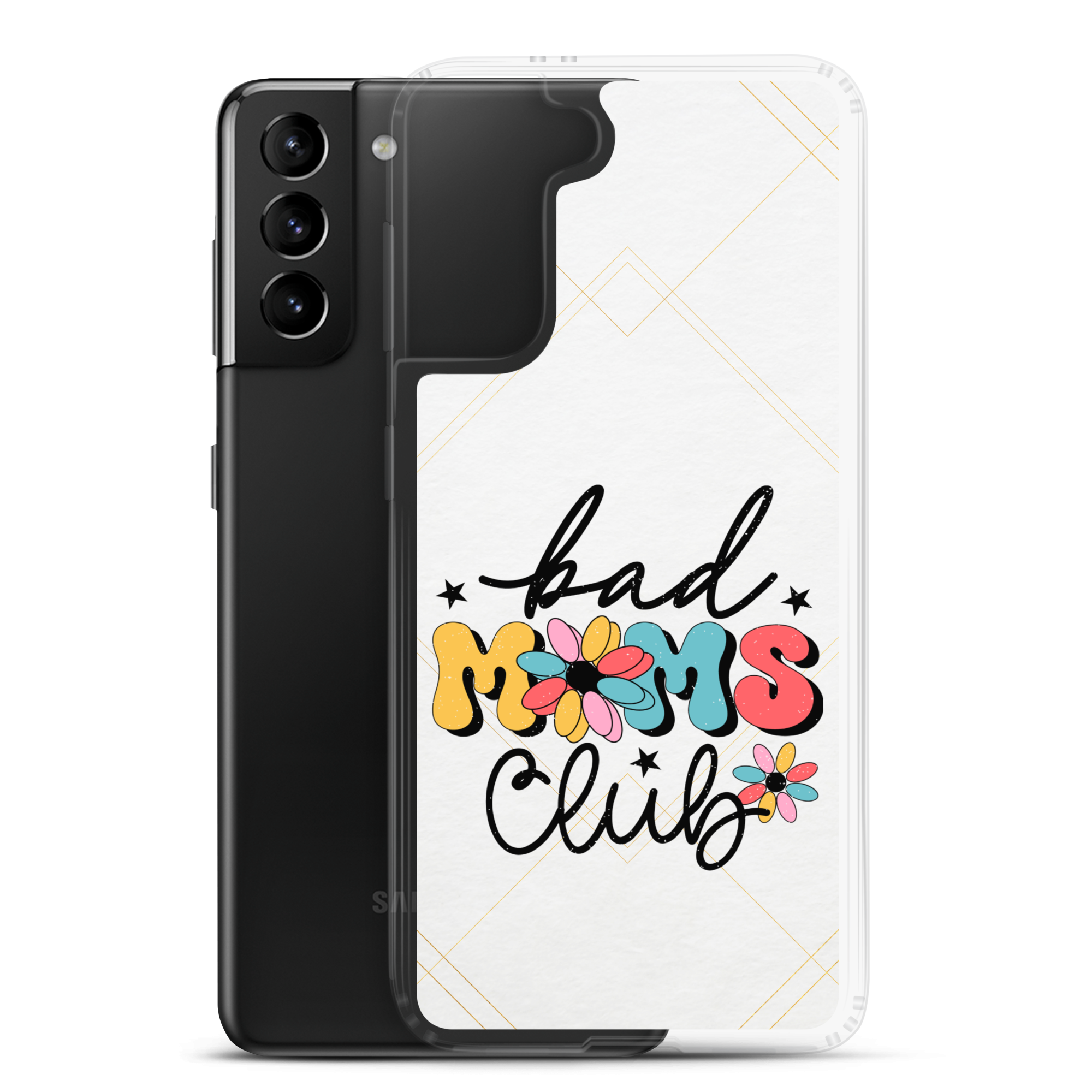 Bad Moms Club Clear Case for Samsung®