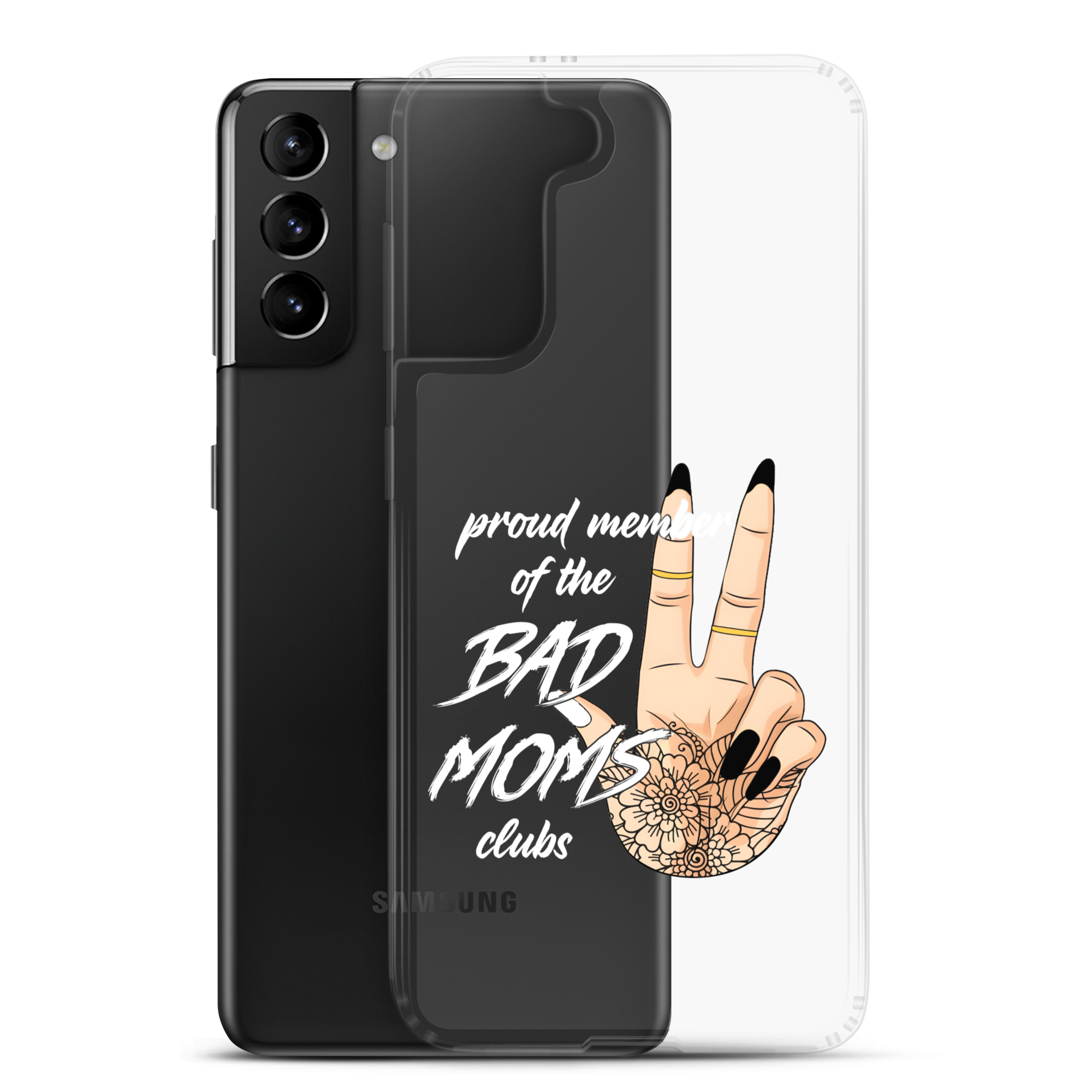 Proud Member Of The Bad Moms ClubClear Case for Samsung®