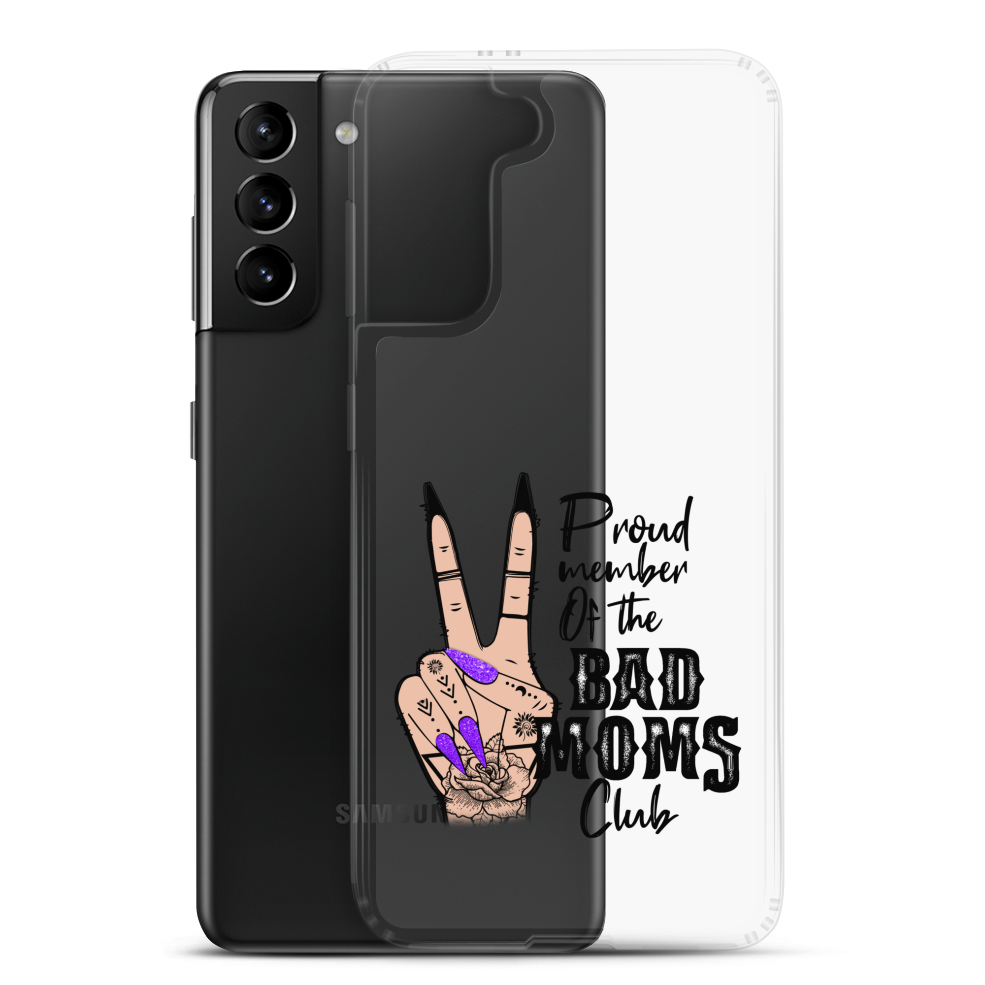 Proud Member Of The Bad Moms Club Clear Case for Samsung®