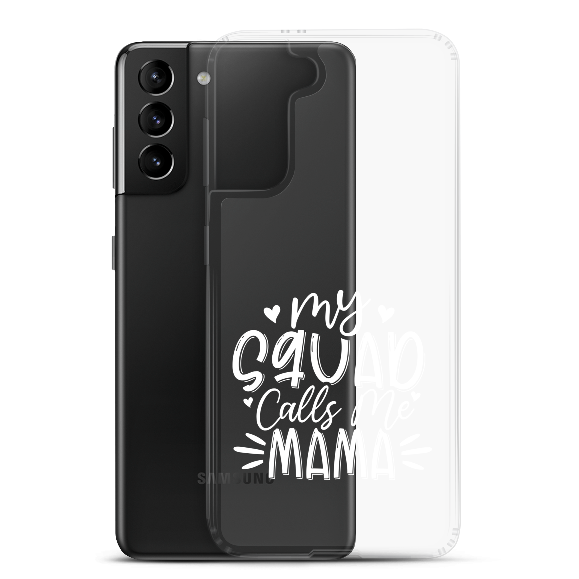 My Squad Calls Me Mama Clear Case for Samsung®