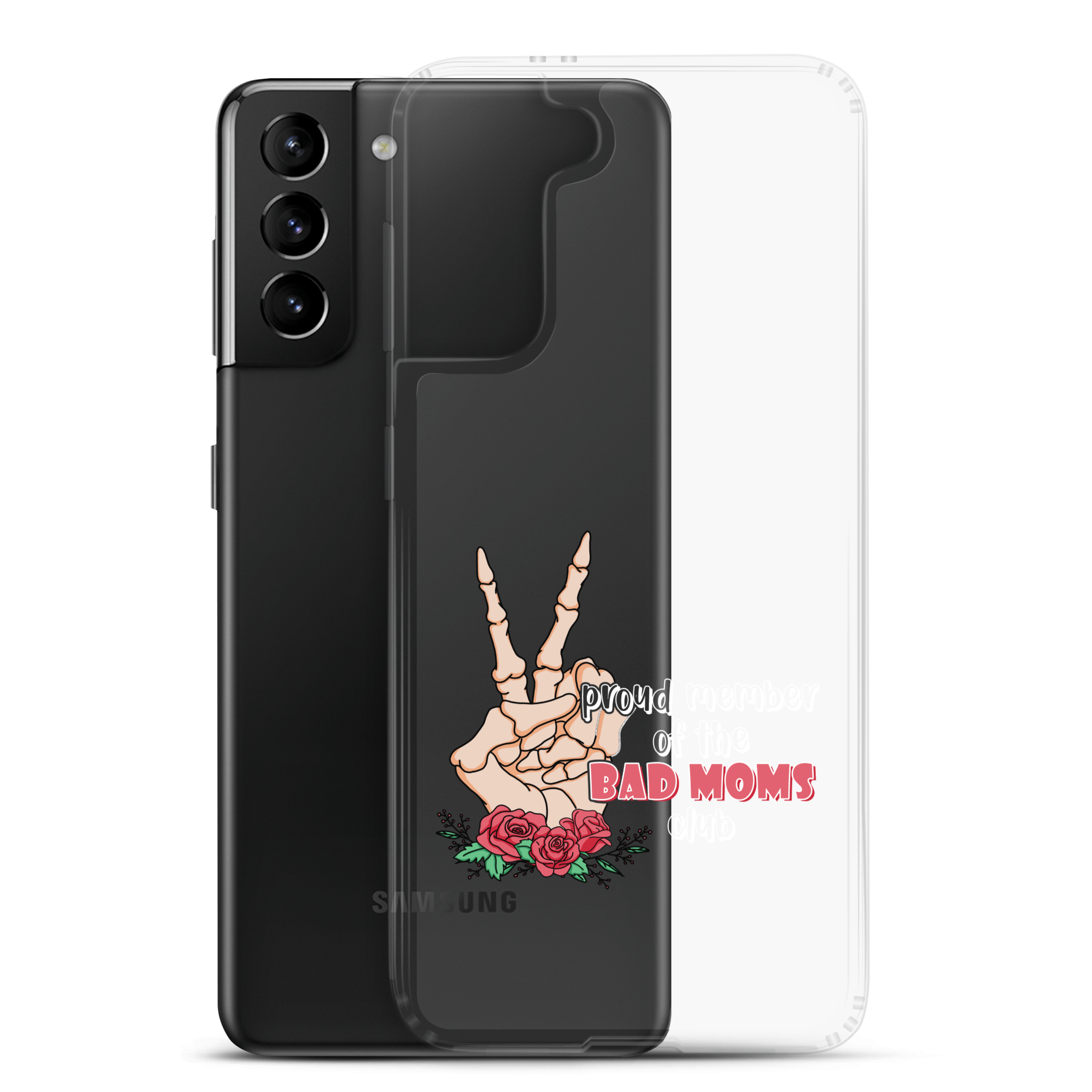 Proud Member Of The Bad Moms Club Clear Case for Samsung®