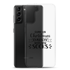 Come On Christmas Daddy Needs New Socks Clear Case for Samsung®