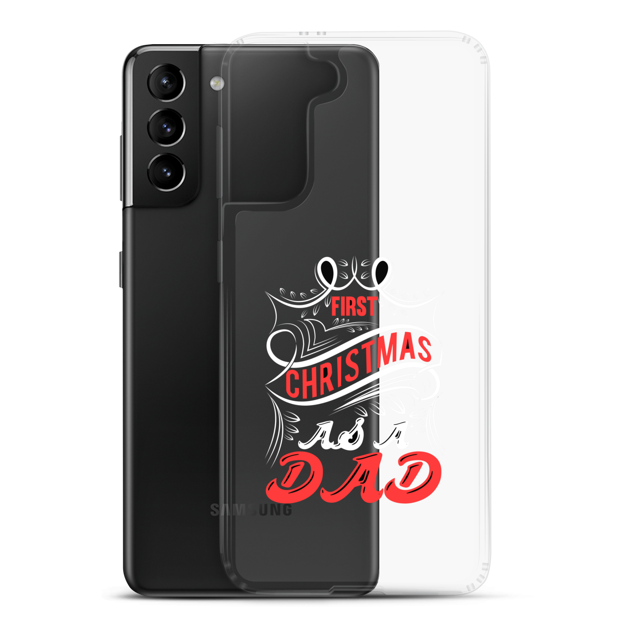 First Christmas As a Dad Clear Case for Samsung®