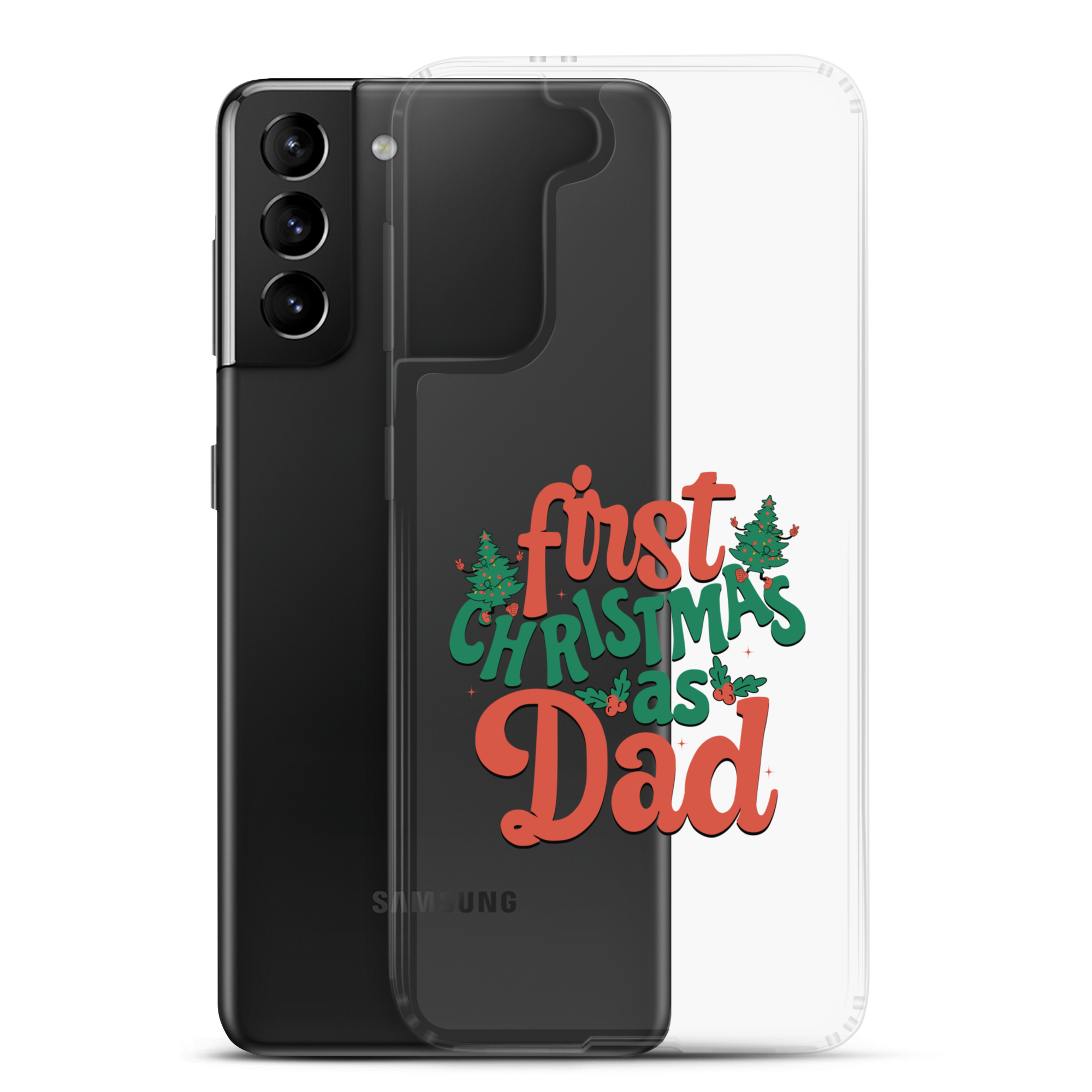 First Christmas As Dad Clear Case for Samsung®