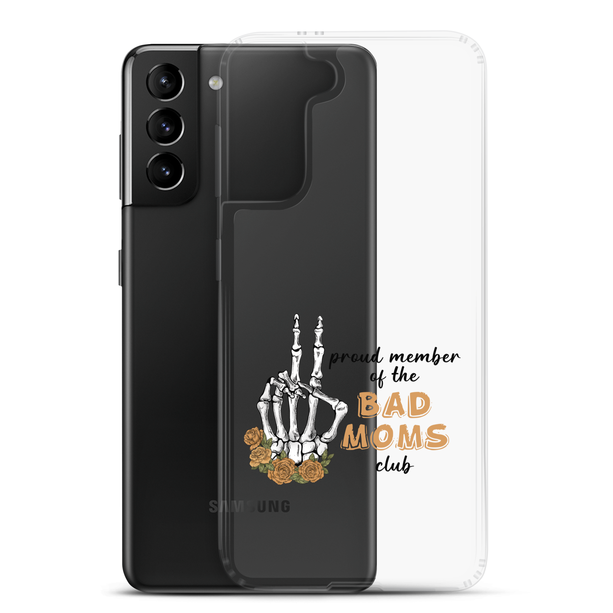 Proud Member Of The Bad Moms Club Clear Case for Samsung®