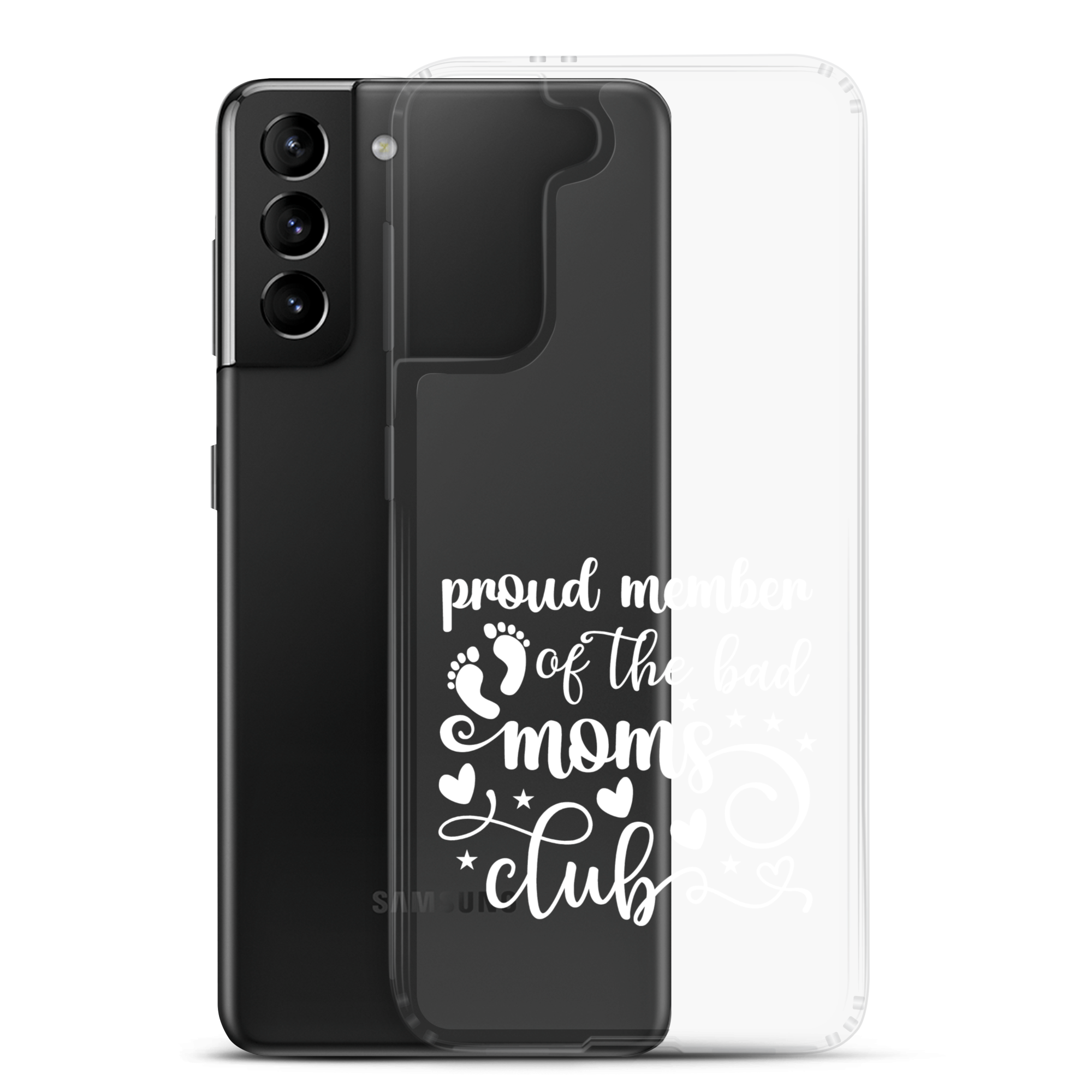 Proud Member Of The Bad Moms Club Clear Case for Samsung®