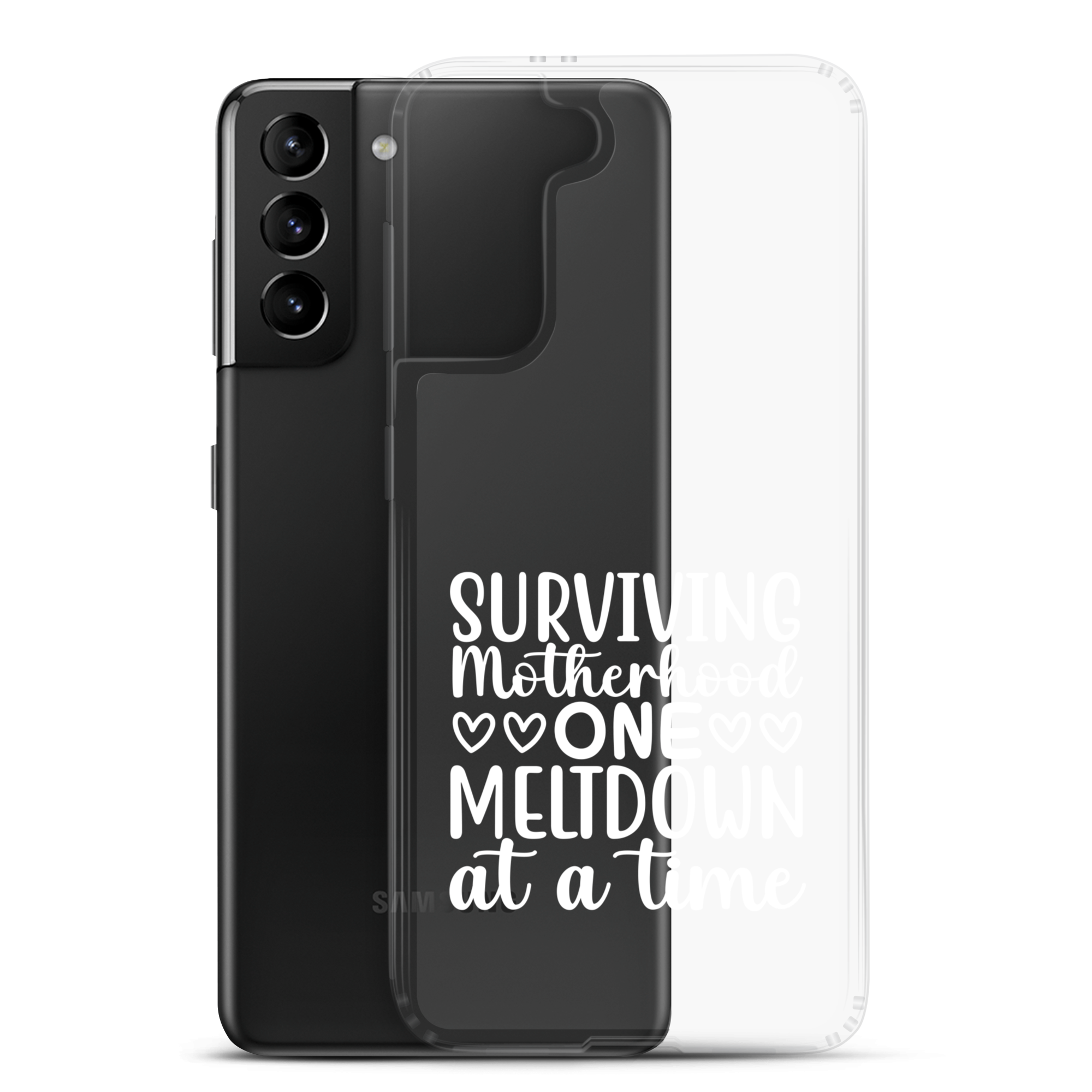 Surviving Motherhood One Meltdown At A Time Clear Case for Samsung®