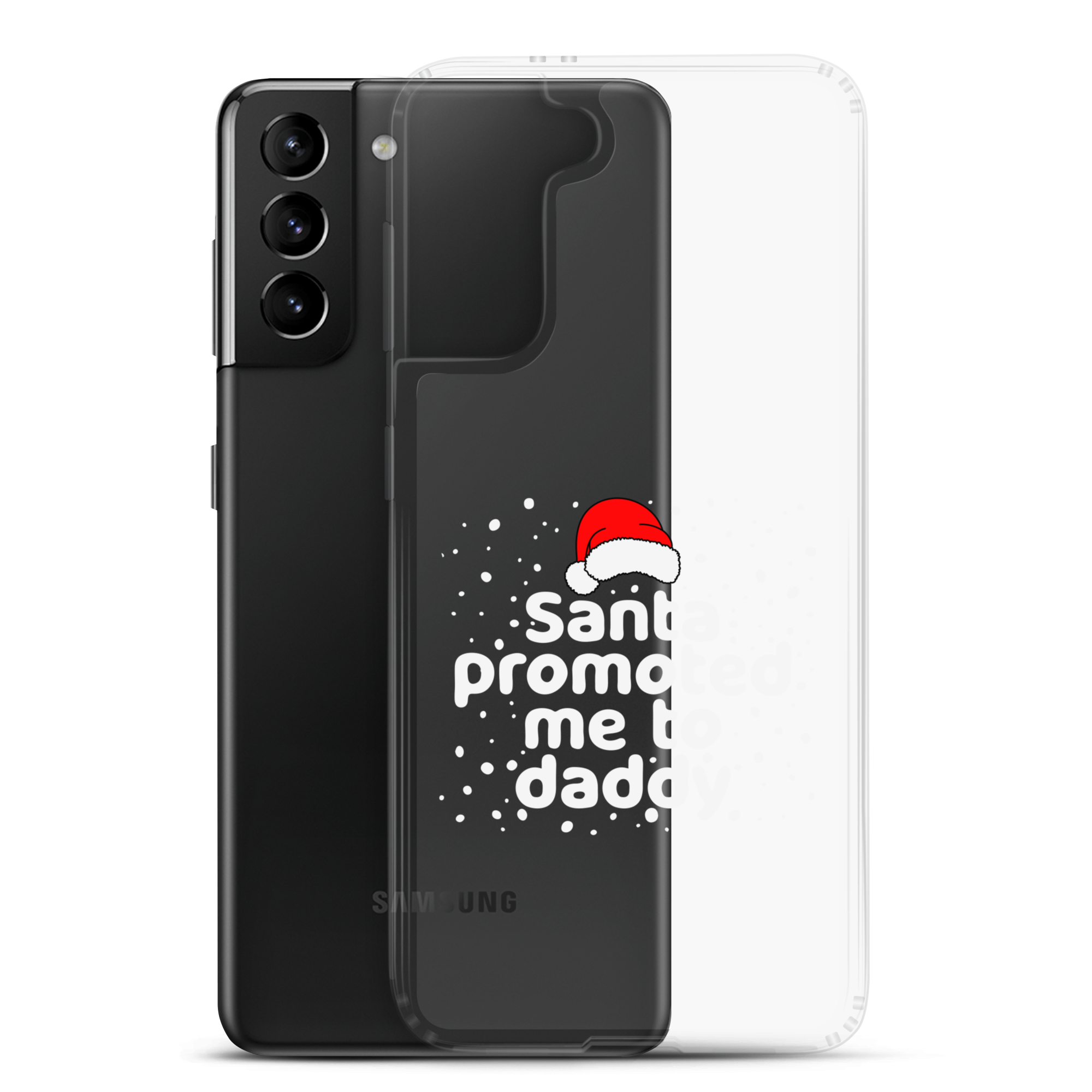 Santa Promoted Me To Dad Clear Case for Samsung®