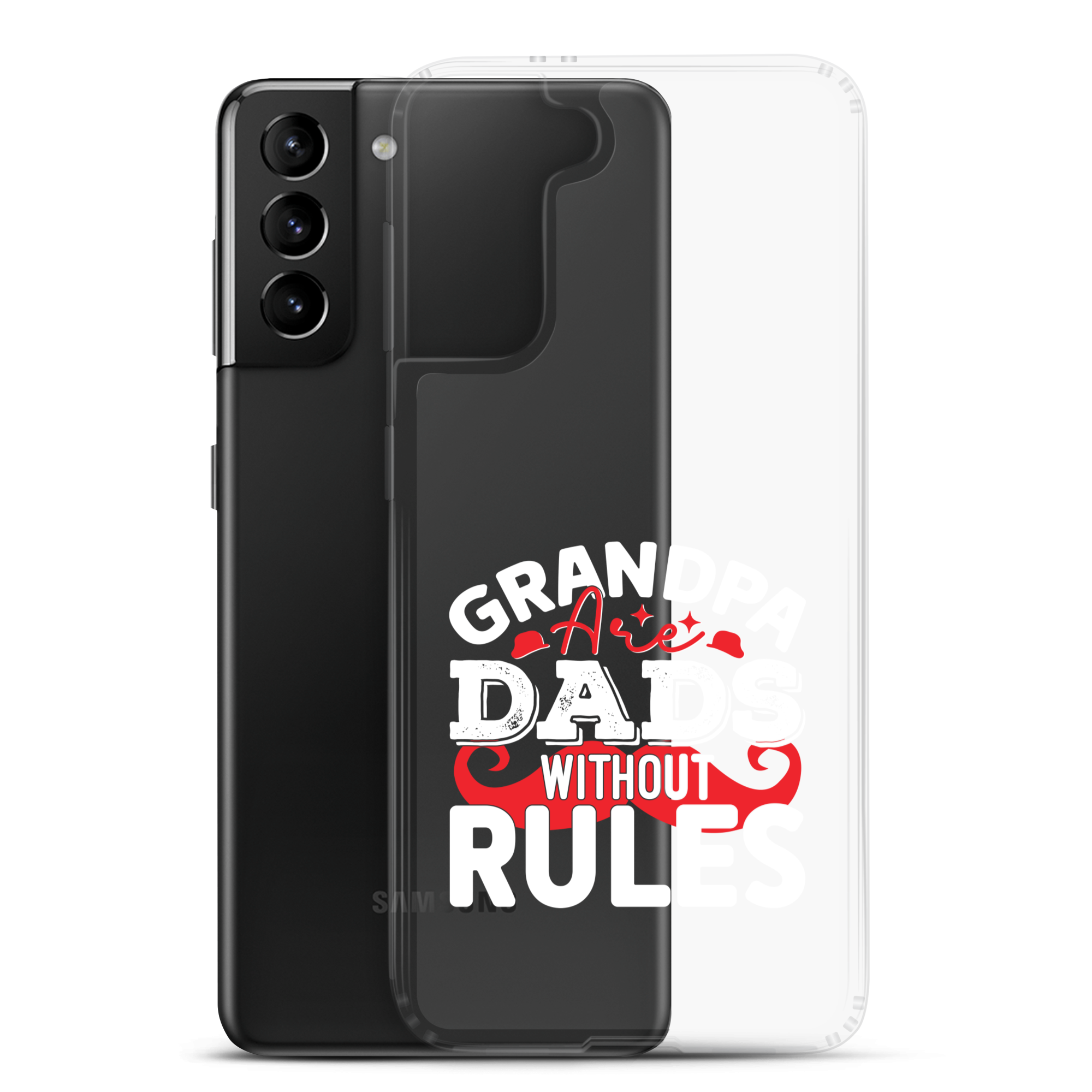 Grandpa Are Dads Without Rules Clear Case for Samsung®