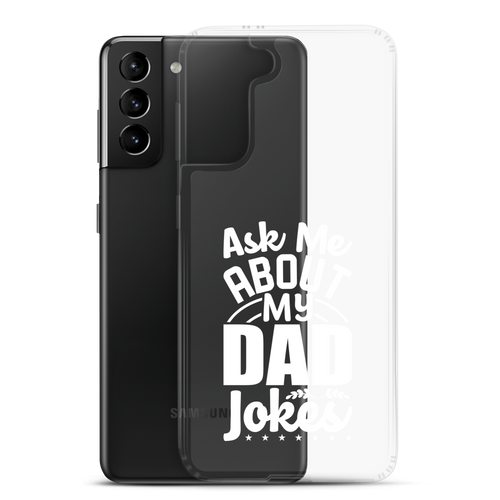 Ask Me About My Dad Jokes Clear Case for Samsung®