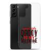 Sorry Boys Daddy is My Valentine Clear Case for Samsung®