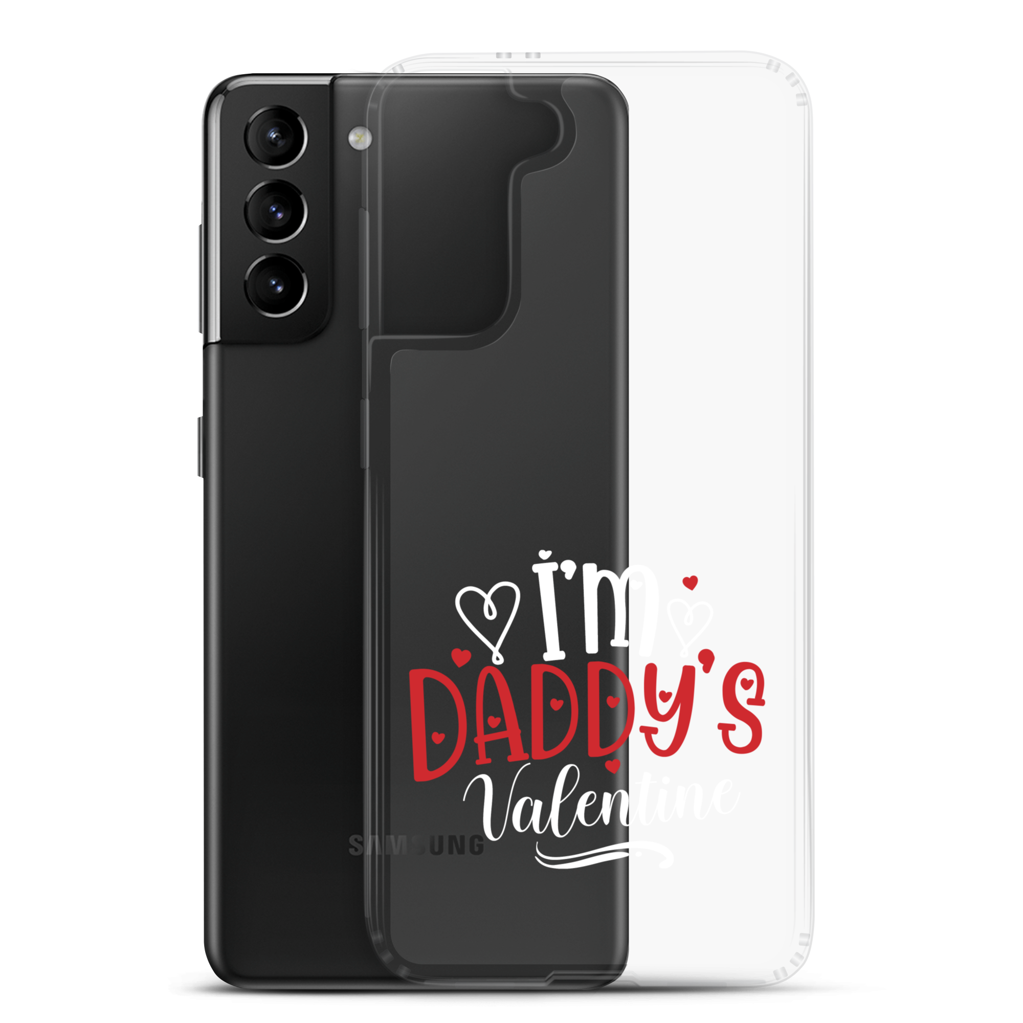 I'm Daddy's Valentine Clear Case for Samsung®