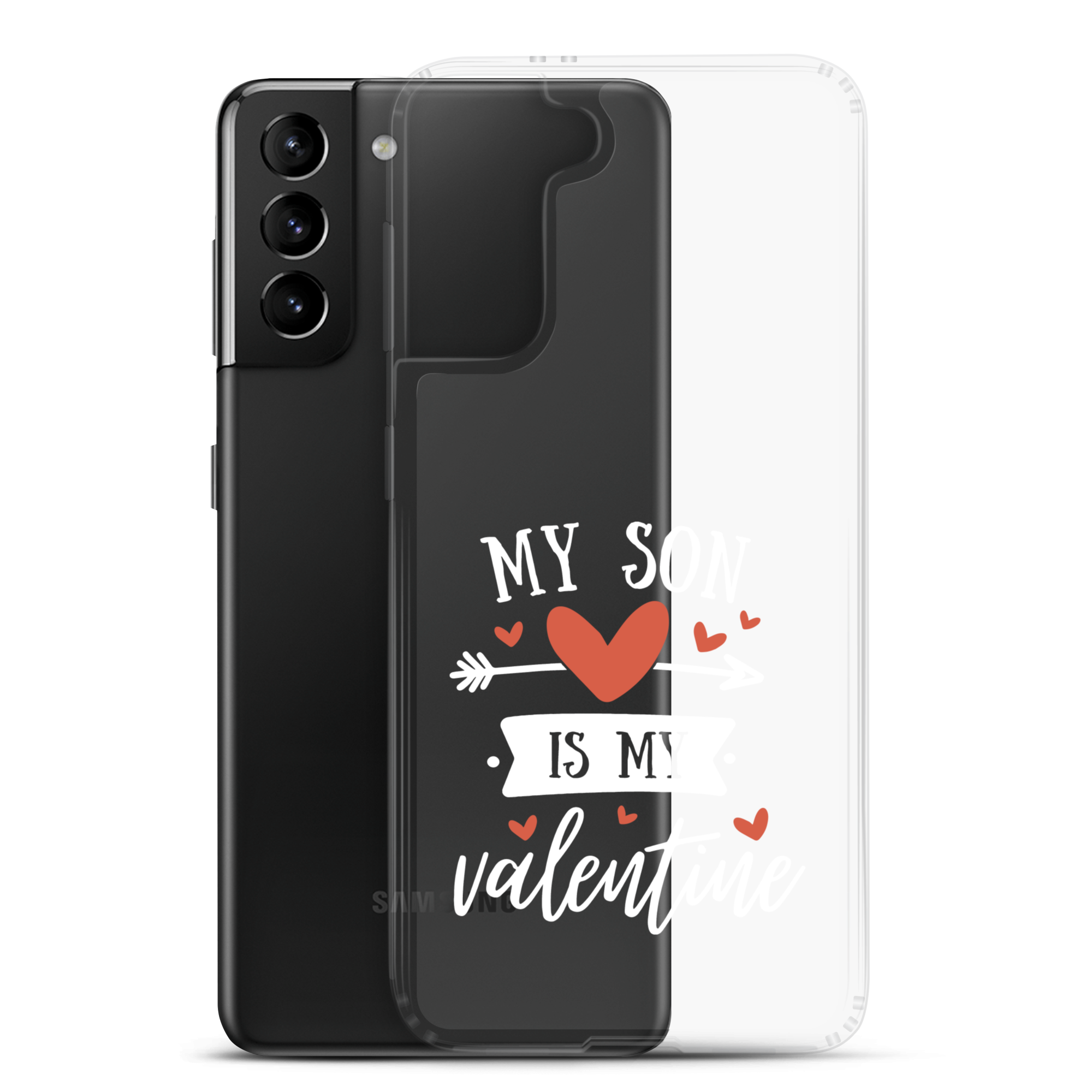 My Son Is My Valentine Clear Case for Samsung®