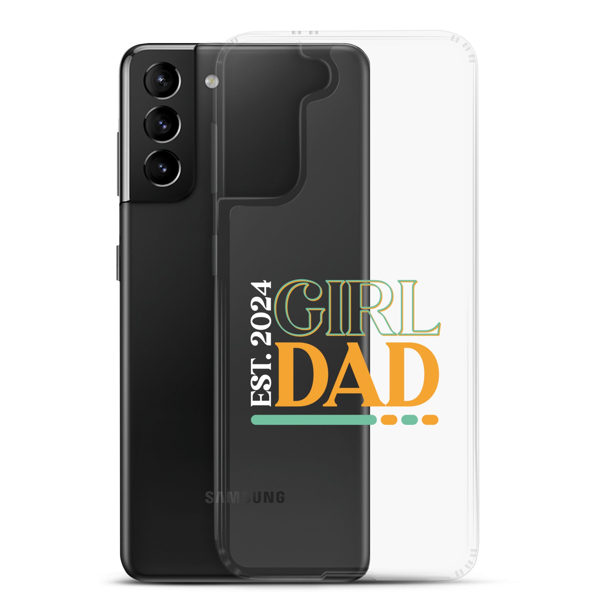 Girl Dad Est. 2024 Clear Case for Samsung®