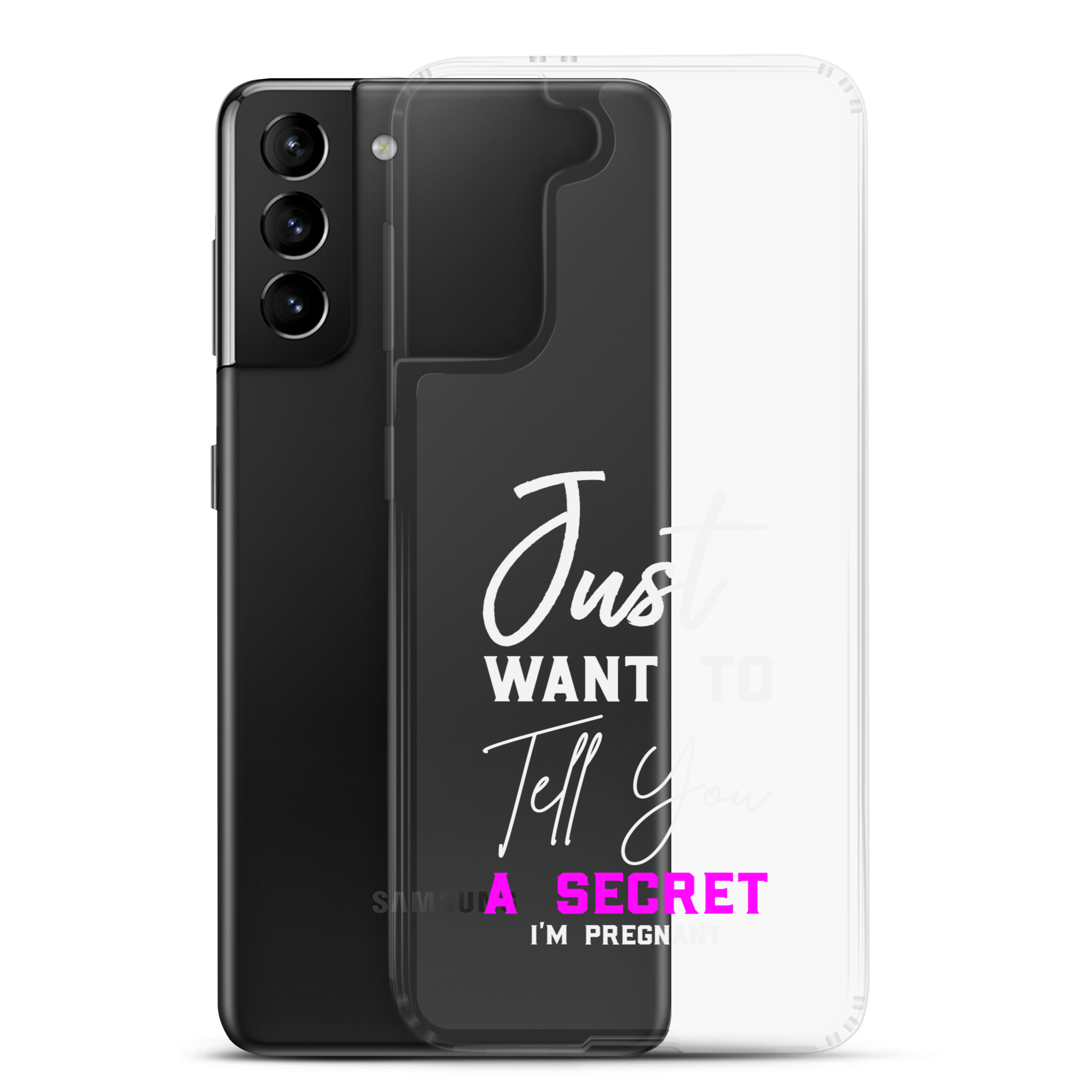 Just Want to Tell You A Secret I'm Pregnant Clear Case for Samsung®