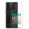 Dads Are As Mighty As Thor, As Amazing As Spider-Man, As Incredible As Hulk Clear Case for Samsung®