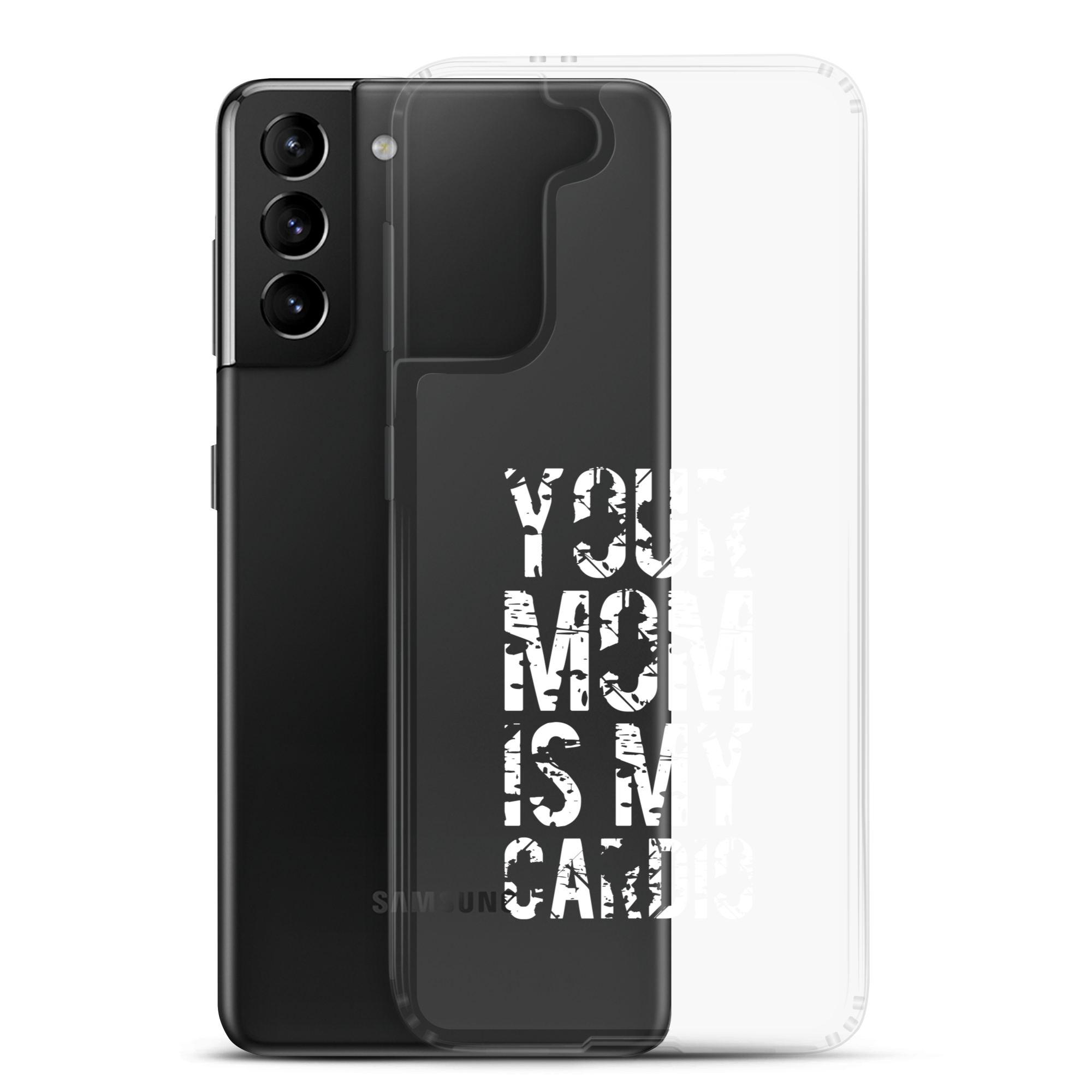 Your Mom Is My Cardio Clear Case for Samsung®