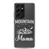 Mountain Mama Clear Case for Samsung®