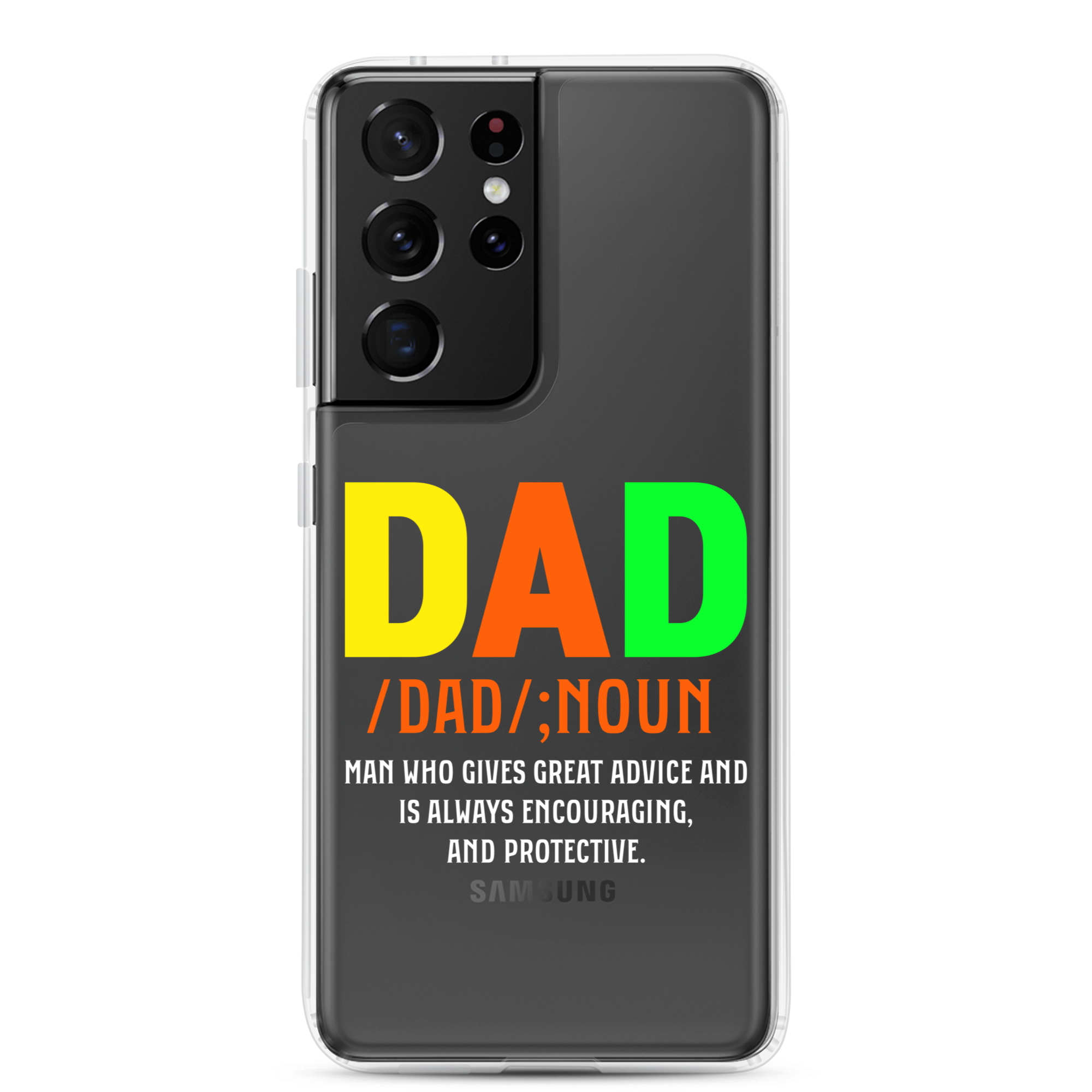 Dad Man Who Gives Great Advice And Is Always encouraging And Protective Clear Case for Samsung®