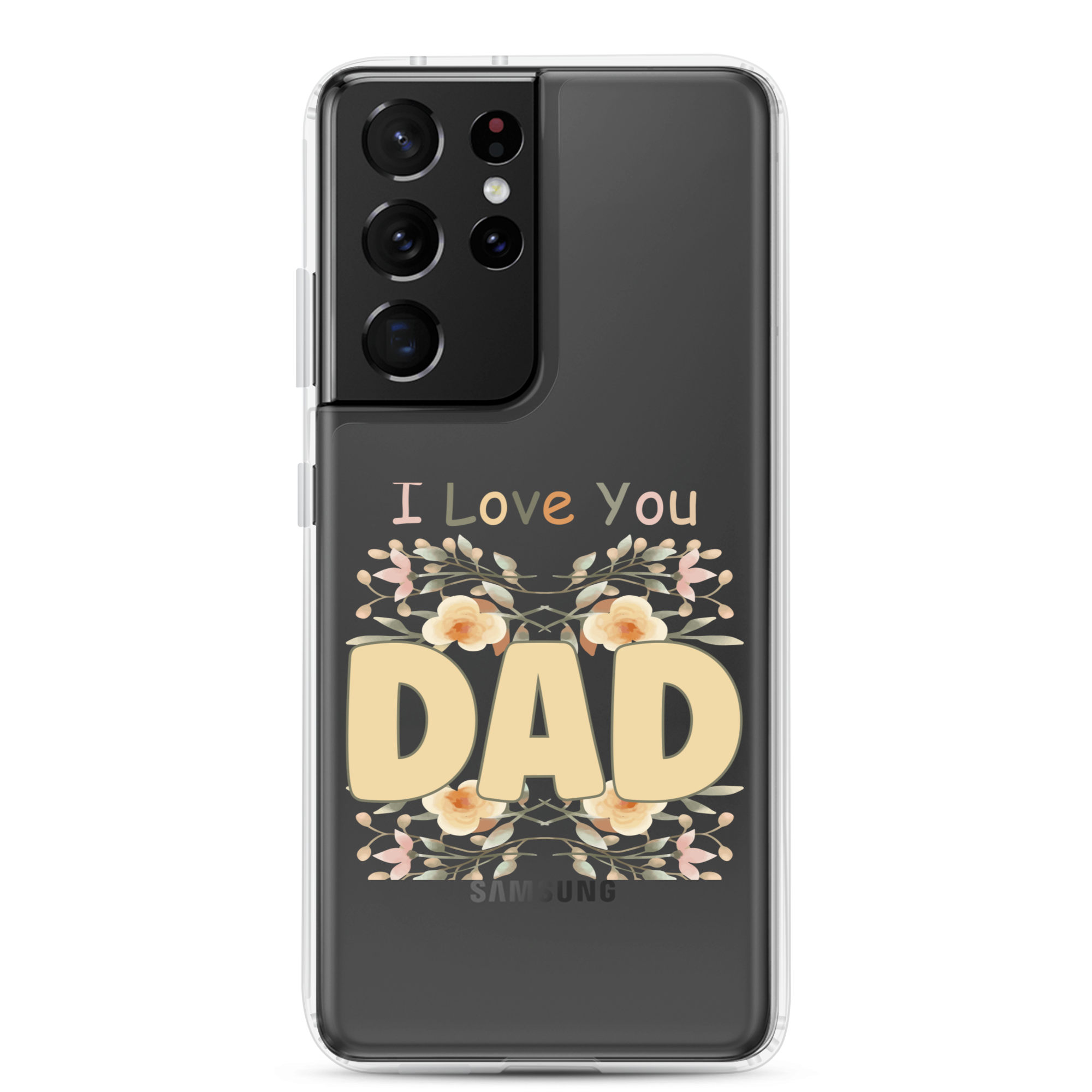 I Love You Dad Clear Case for Samsung®