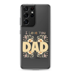 I Love You Dad Clear Case for Samsung®