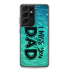 I Miss You Dad Clear Case for Samsung®