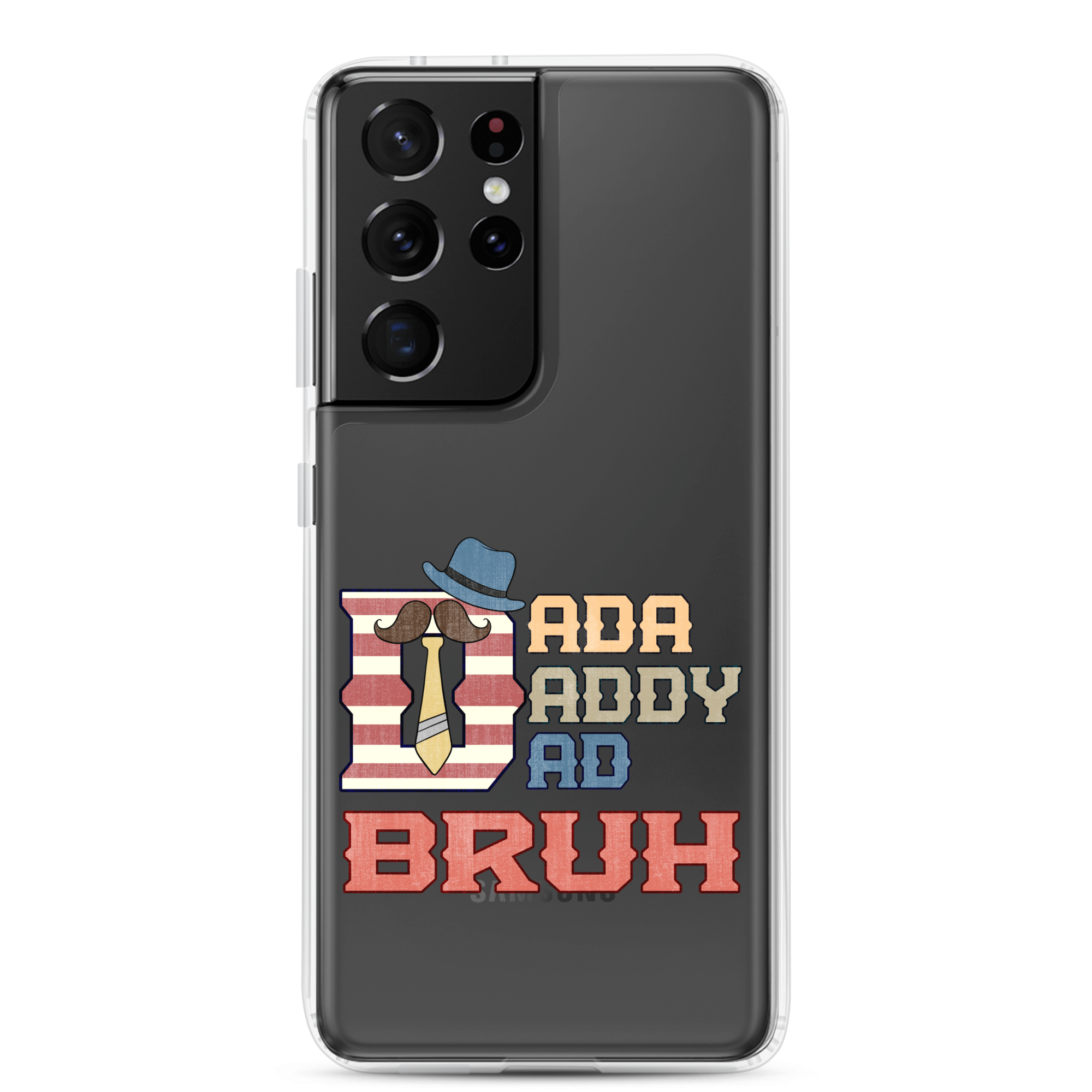 Dada Daddy Dad Bruh Clear Case for Samsung®