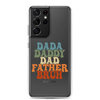 Dada Daddy Dad Father Bruh Clear Case for Samsung®